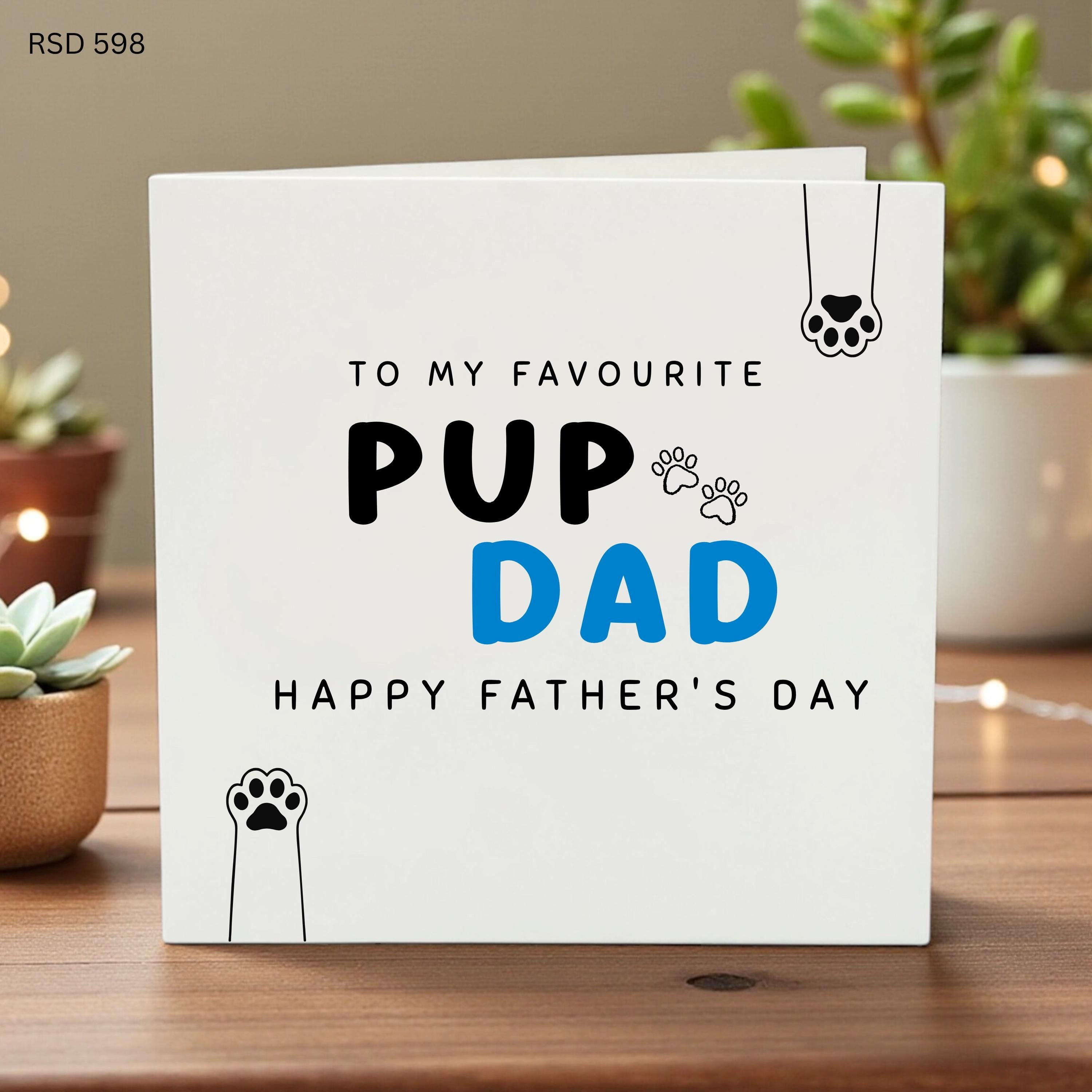 Pup Dad Card, Dog Lover Father’s Day Greeting, Cute Pet Dad Card, From Child, Fun Paw Print Design, Special Gift for Dad