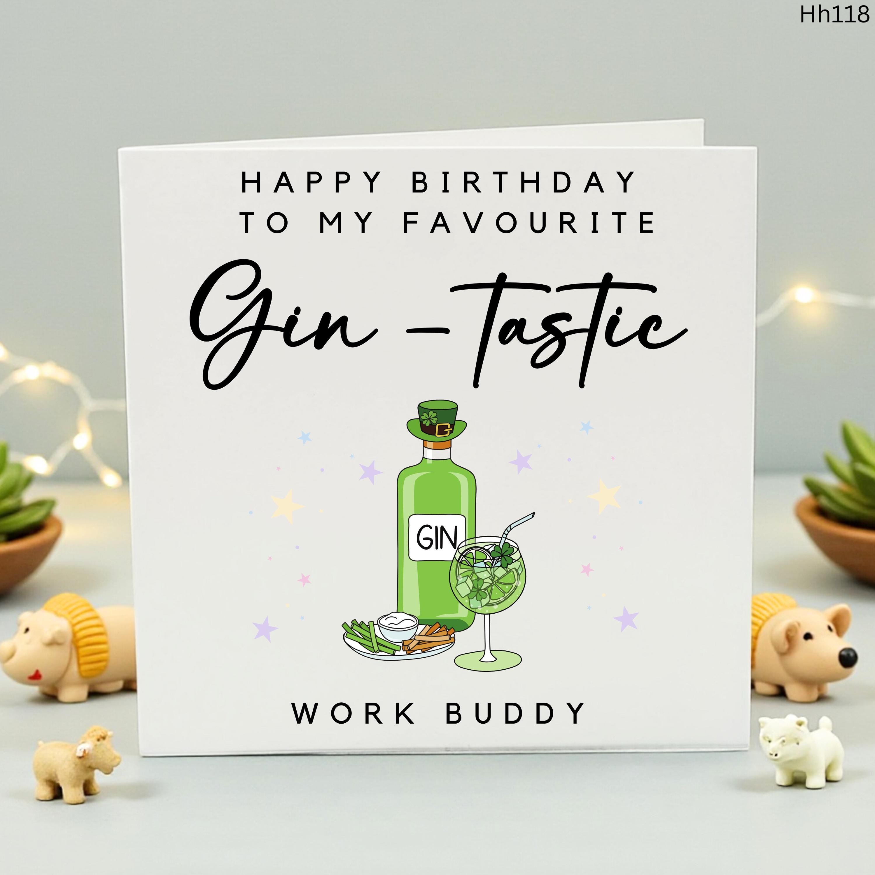 Happy Birthday Work Buddy Card - Gin-Tastic Funny Colleague Birthday Card - Gin Lover Gift for Work Bestie, Office Friend, or Coworker