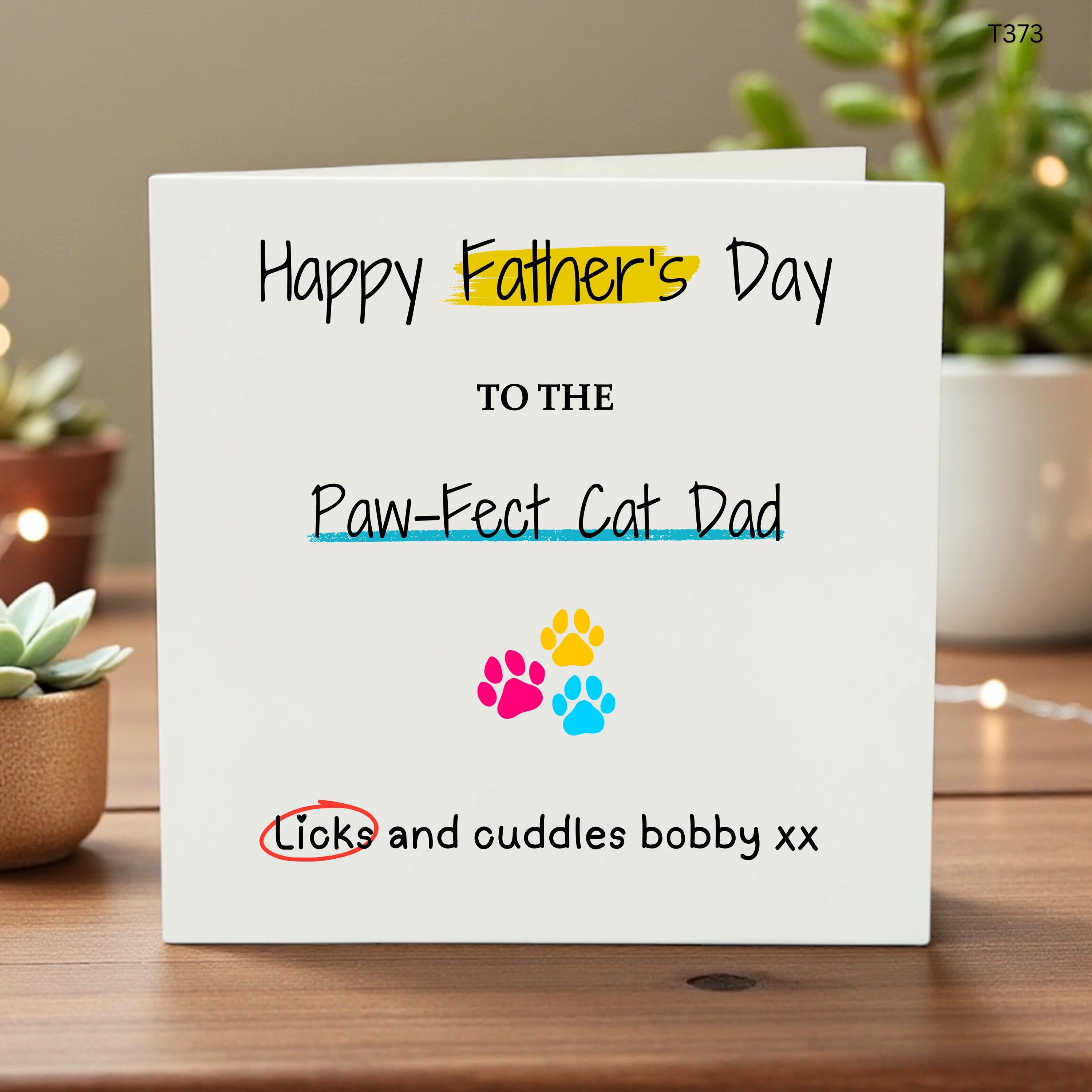Funny Father’s Day Card for Cat Dad, Paw-Fect Dad Greeting, Cute Cat Lover Gift, Licks and Cuddles Personalized Card