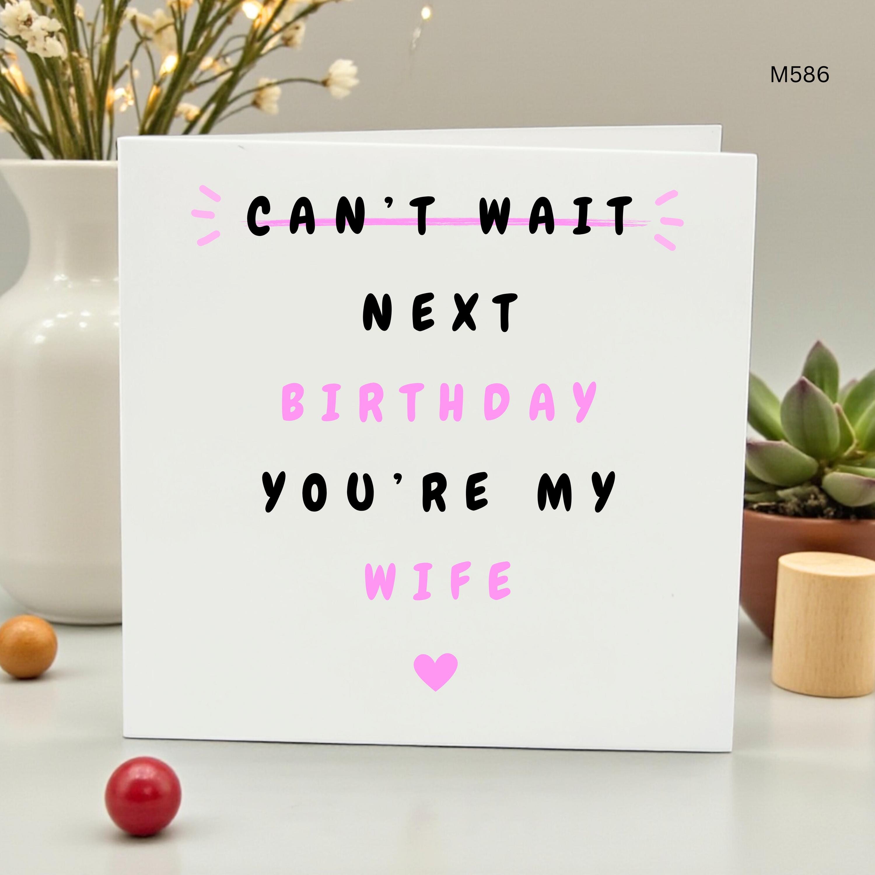 Fiancée Birthday Card, Next Birthday You’re My Wife, Soon to be Wife Card, Future Wife Gift, Bride to Be Birthday, Engagement Birthday Card