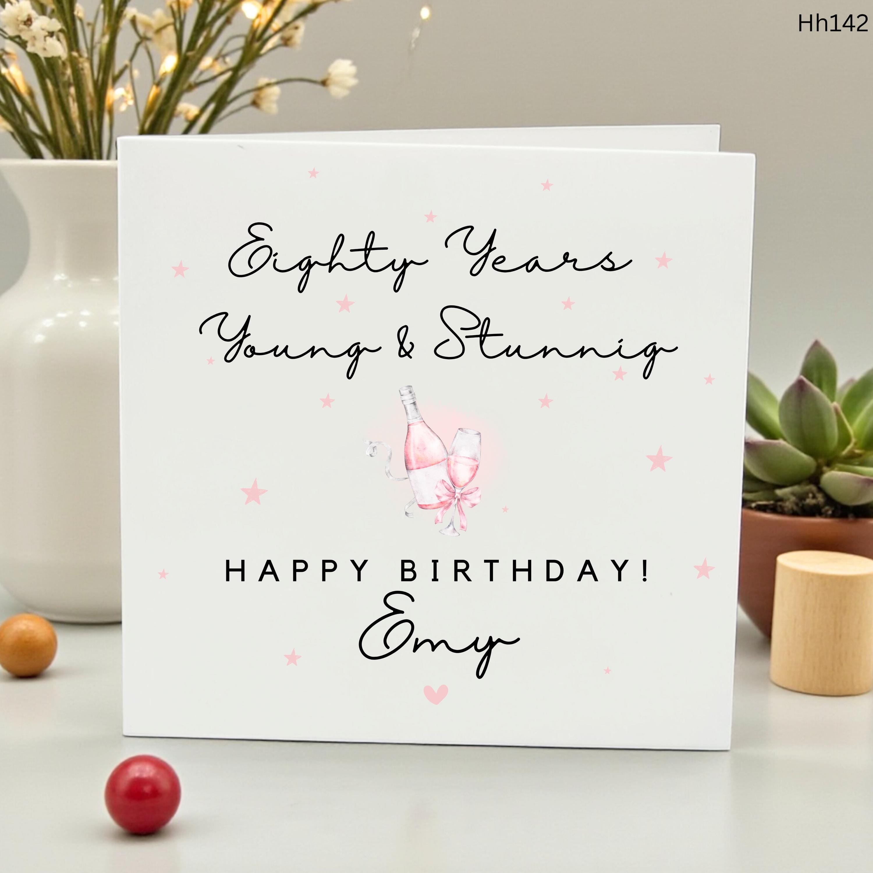 Personalized 80th Birthday Card for Her, Eighty Years Young and Stunning, Custom Name Card for Mom Grandma, Pink Rose Wine Birthday Gift