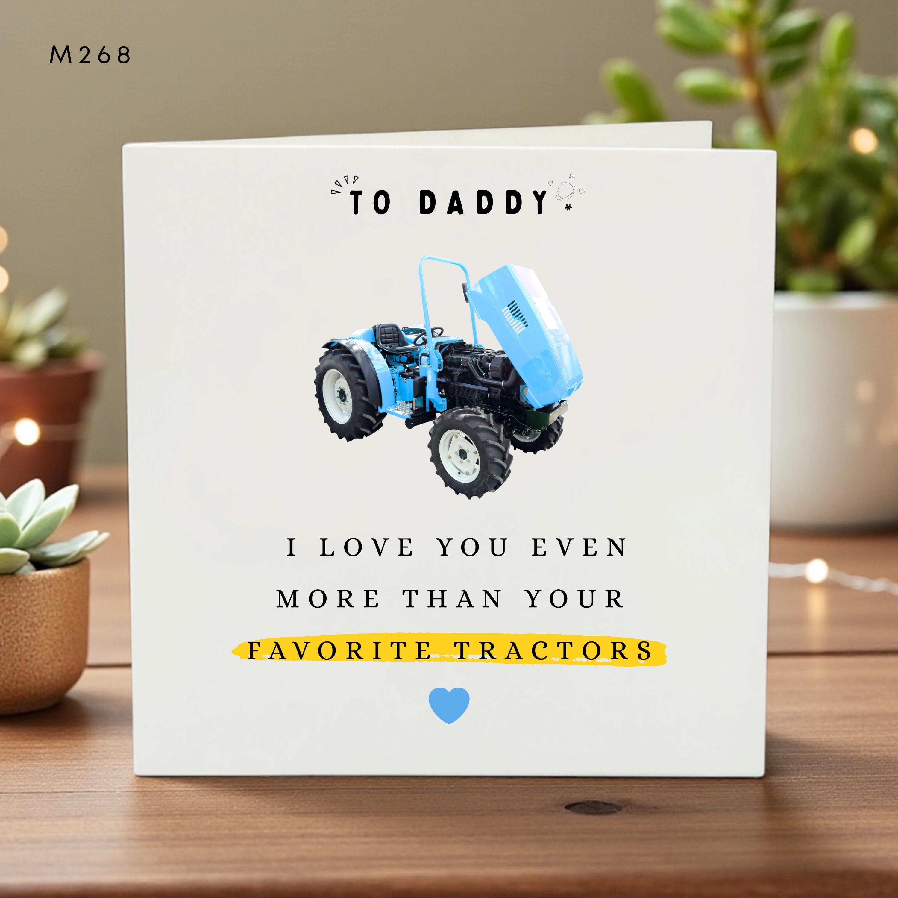 Funny Father's Day Card for Daddy, Tractor Lover, I Love You More Than Your Favorite Tractors, Custom Farm Dad Greeting Card