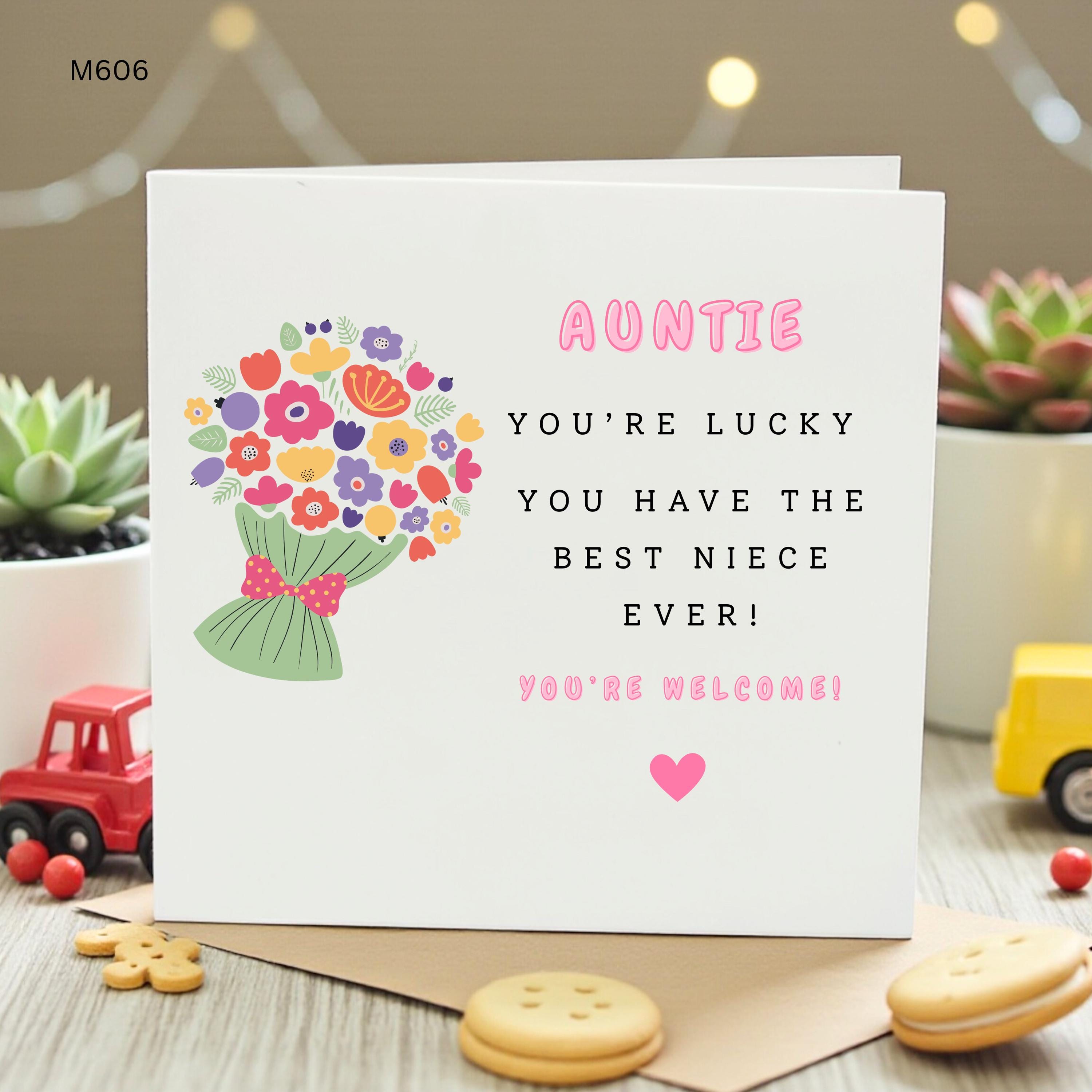 Funny Auntie Birthday Card from Niece, Cute Floral Card for Aunt, Best Niece Ever Card for Auntie, Humorous Aunt Gift, You're Welcome