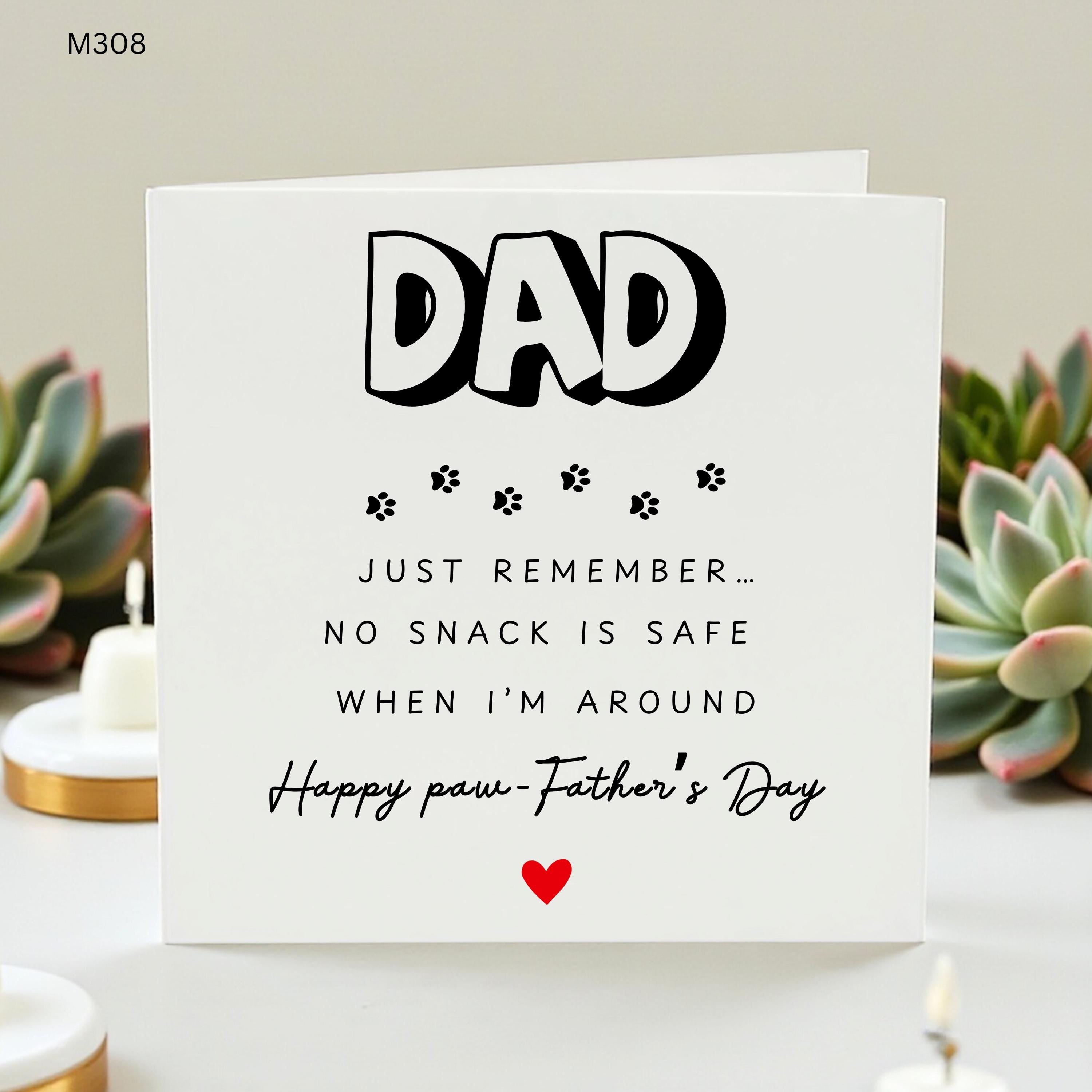 Dog Dad Fathers Day Card From Dog, Funny Paw Fathers Day Card, Pet Dad Card, No Snack Is Safe Card, Cute Dog Owner Gift For Dad   Fun Cards