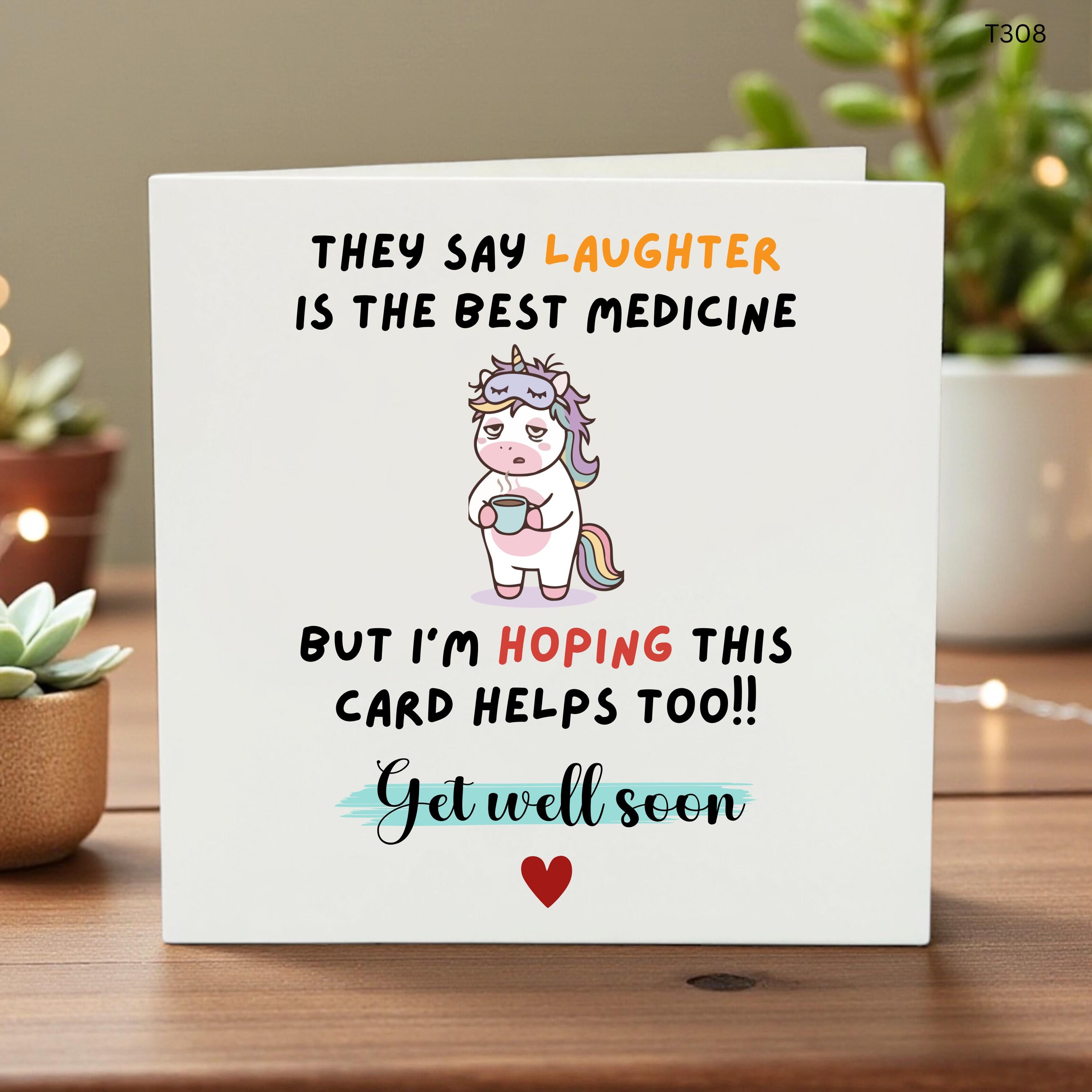 Funny Get Well Soon Card, Cute Unicorn Get Well Card, Laughter is Best Medicine, Feel Better Soon Gift, Humorous Sick Friend Card