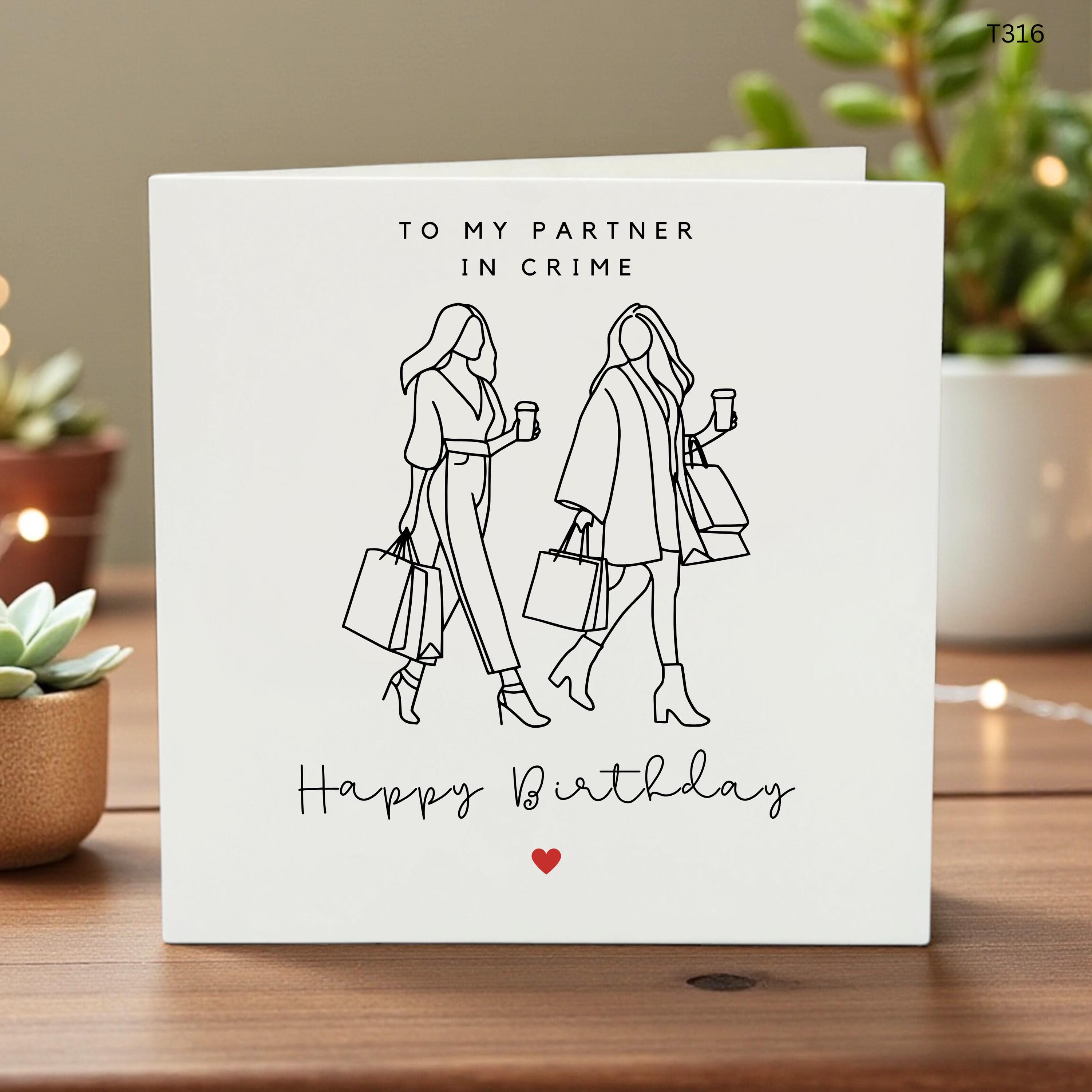 Funny Best Friend Birthday Card, To My Partner In Crime, Work Bestie Birthday Gift, Cute Shopping Friend Card, Soul Sister Birthday Card