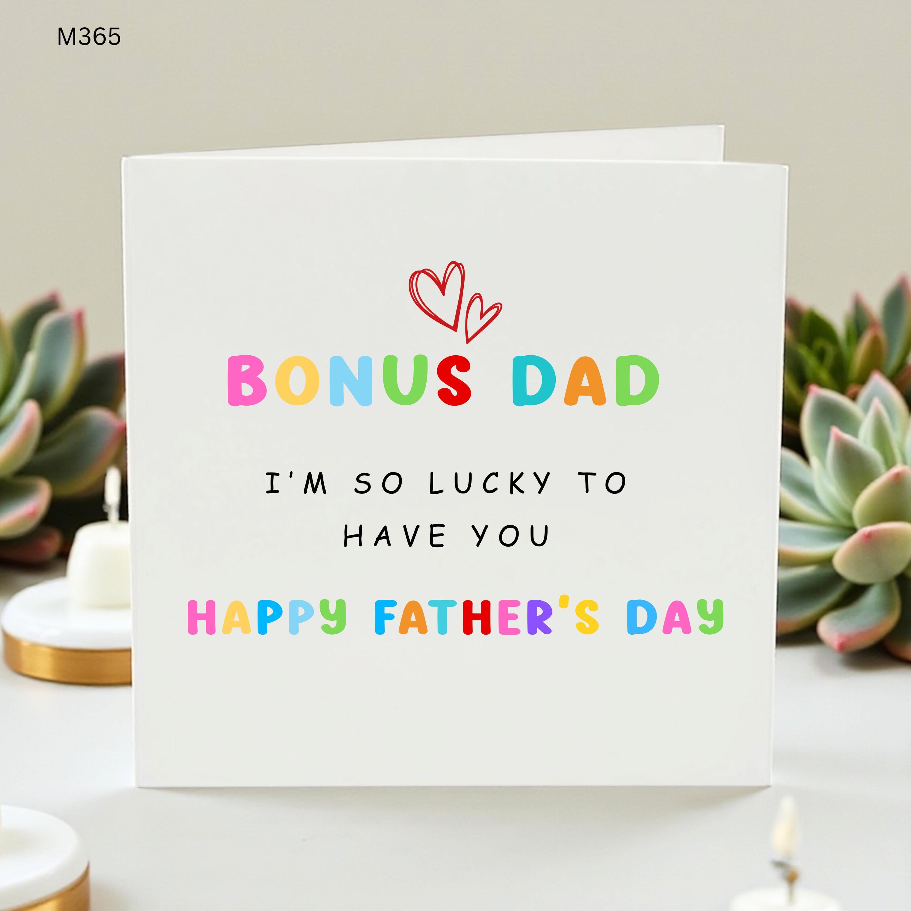 Bonus Dad Father's Day Card, Step Dad Card from Stepchild, I'm So Lucky To Have You Card for Stepfather, Colorful Bonus Dad Birthday Gift
