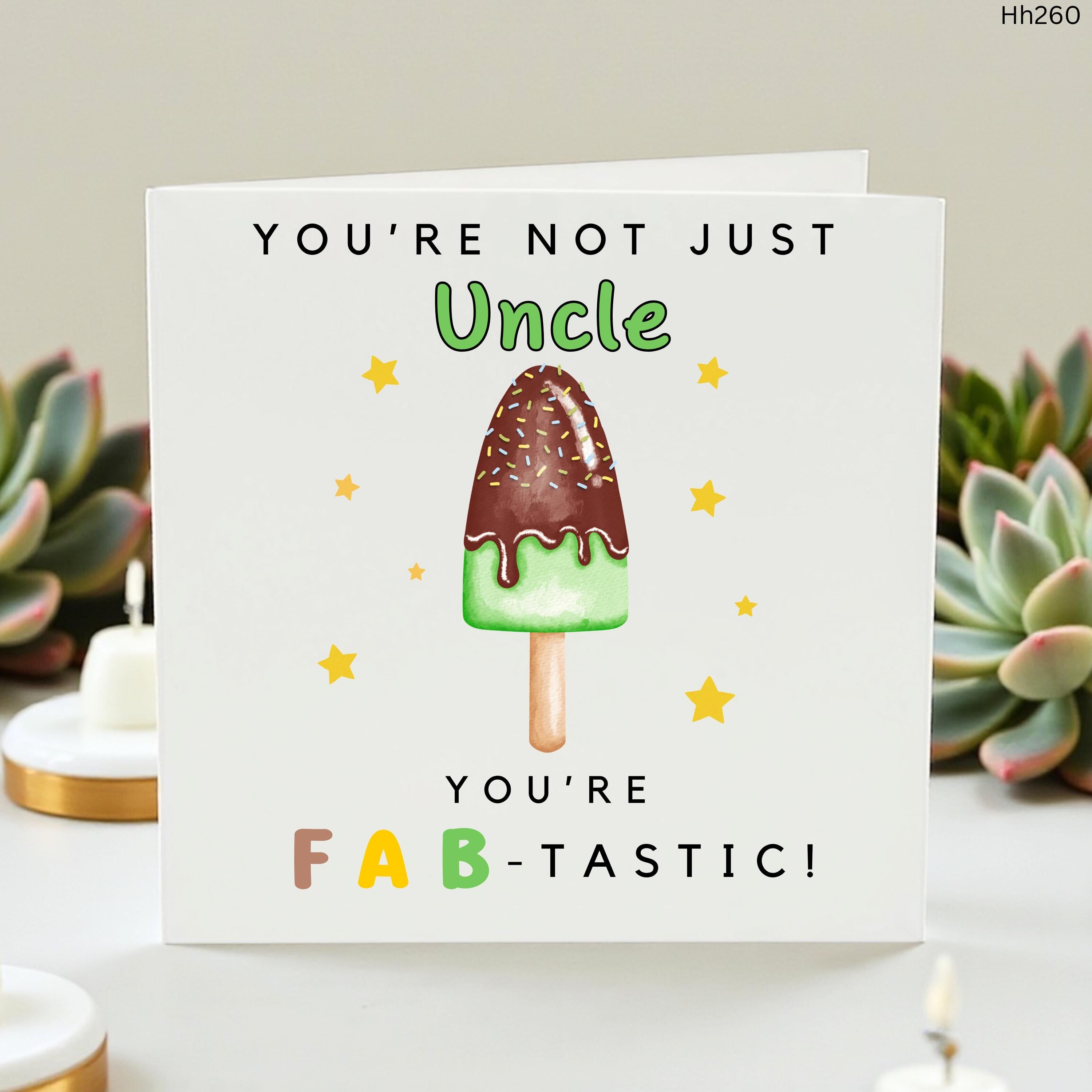 Uncle Birthday Card, Funny Uncle Card, You’re Fab-Tastic Card, Cute Ice Lolly Card For Uncle, Card From Niece Nephew Kids