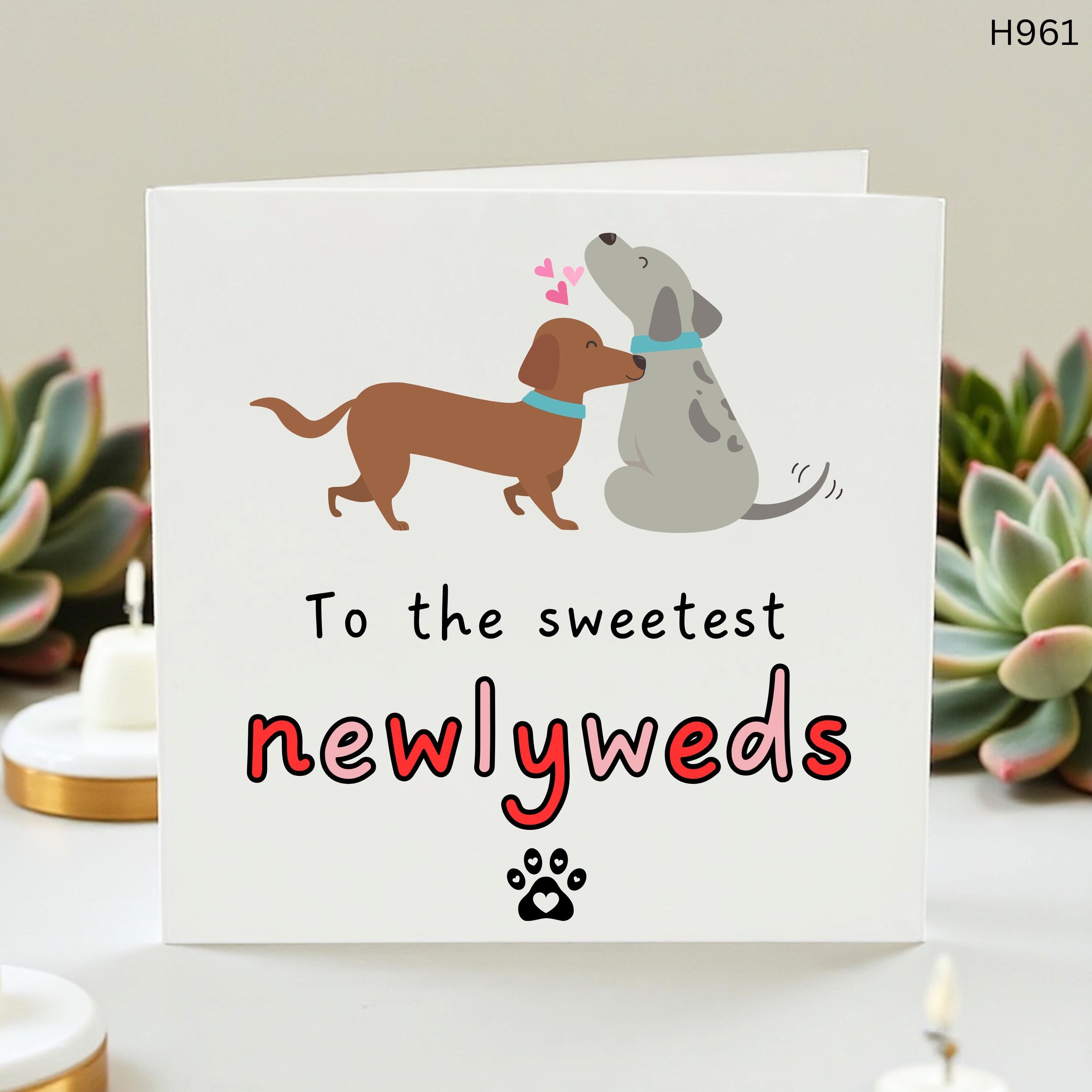 To The Sweetest Newlyweds Card Dog Wedding Card For Couple Cute Dachshund and Great Dane Greeting Card Funny Dog Lover Gift Congratulations