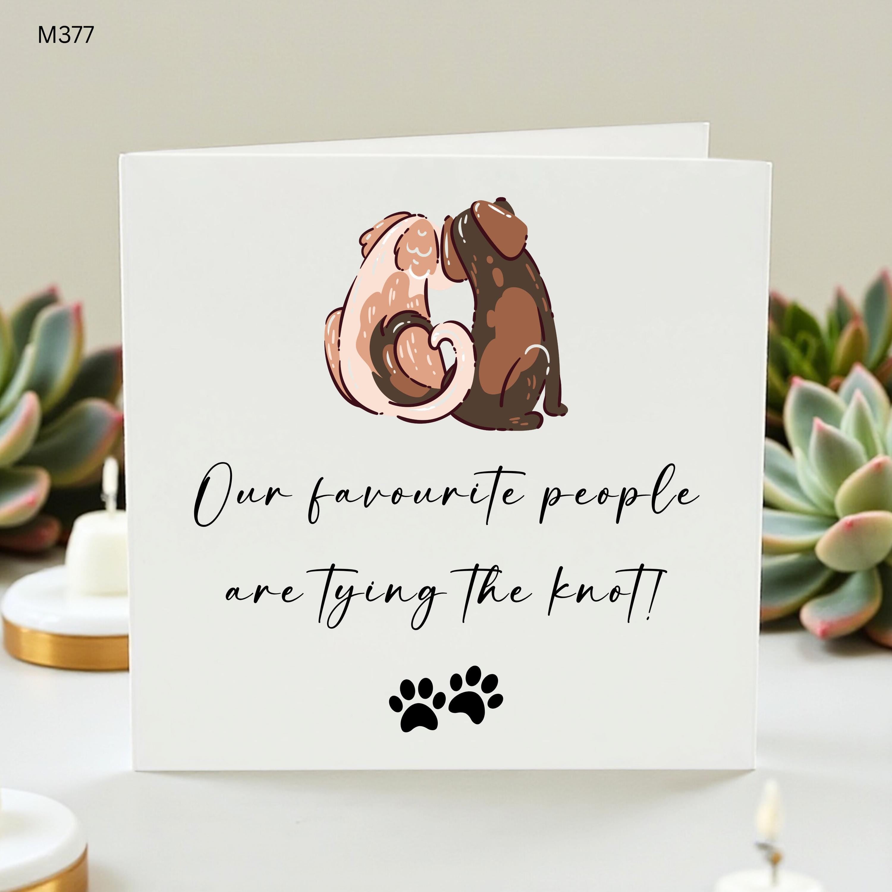 Tying The Knot Dog Wedding Card, Save The Date From The Dog, Our Favourite People Card, Puppy Wedding Announcement Pet Lover Engagement Gift