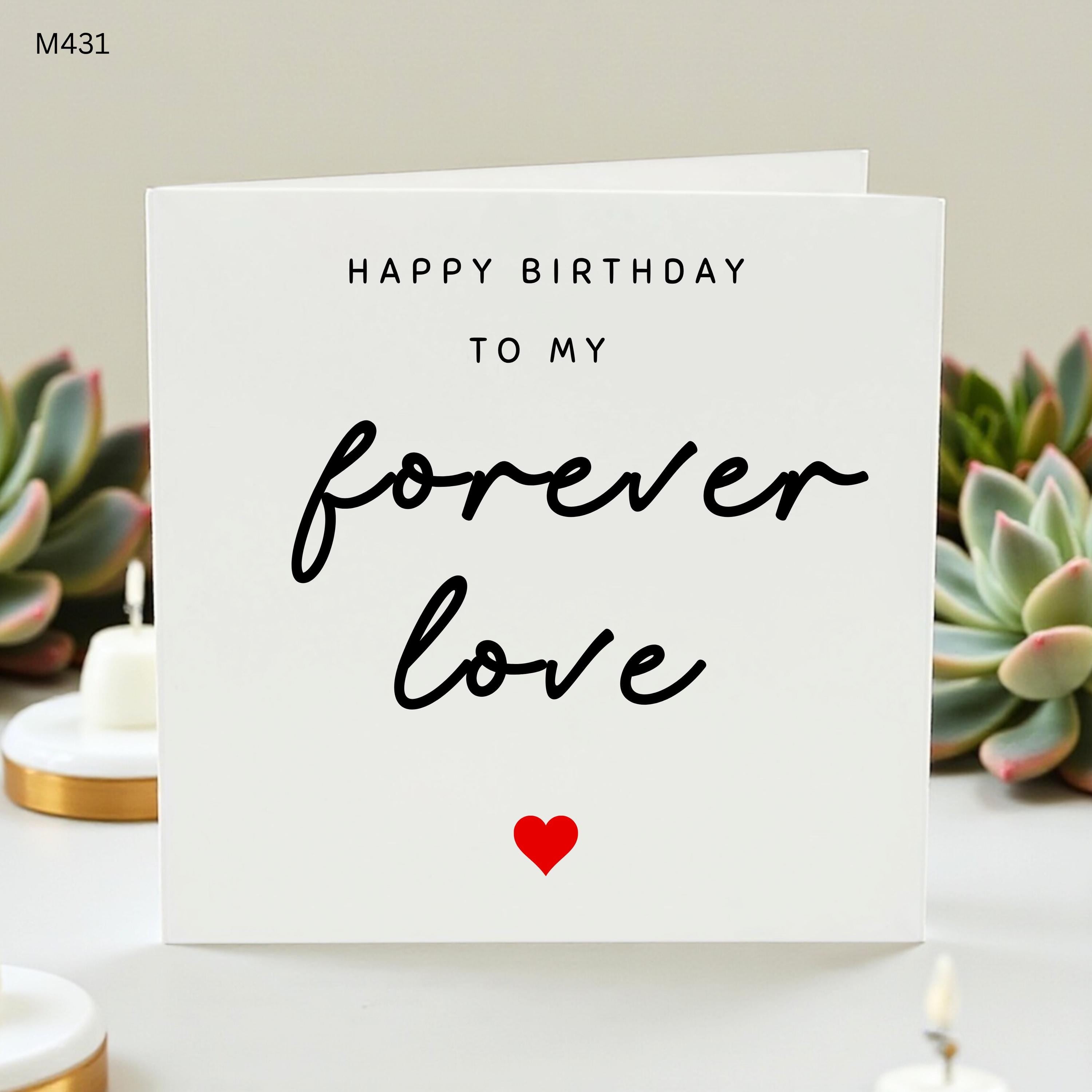 Happy Birthday To My Forever Love Card, Romantic Birthday Card for Husband or Wife, Soulmate Birthday Gift, Heart Card for Him or Her