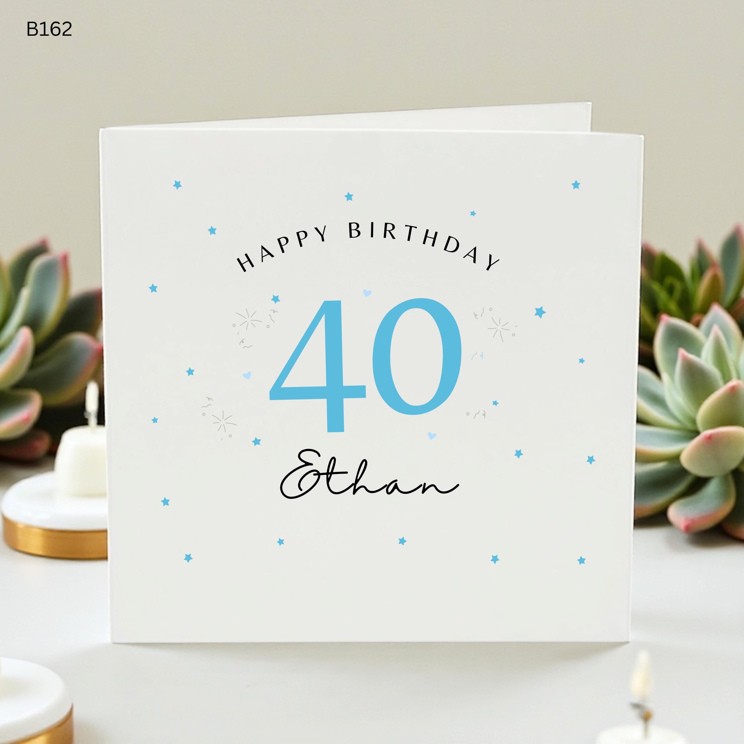 Personalized 40th Birthday Card for Him, Custom Name Age 40 Card Ethan, Happy 40th Birthday Son, Blue Stars Milestone Card for Brother