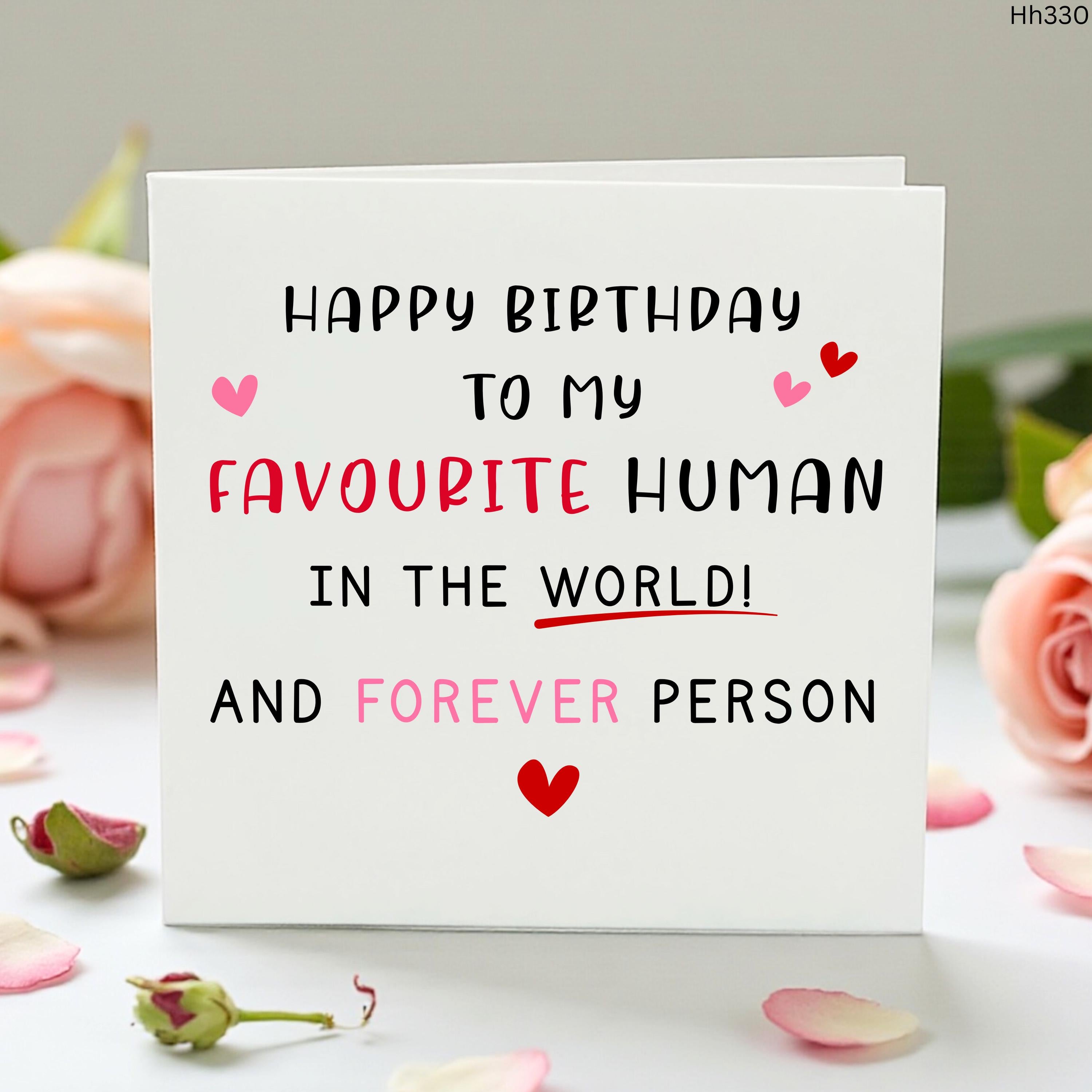 Favourite Human Birthday Card, Best Friend Birthday Card, Partner Birthday Card, Cute Love Card, Forever Person Card Gift