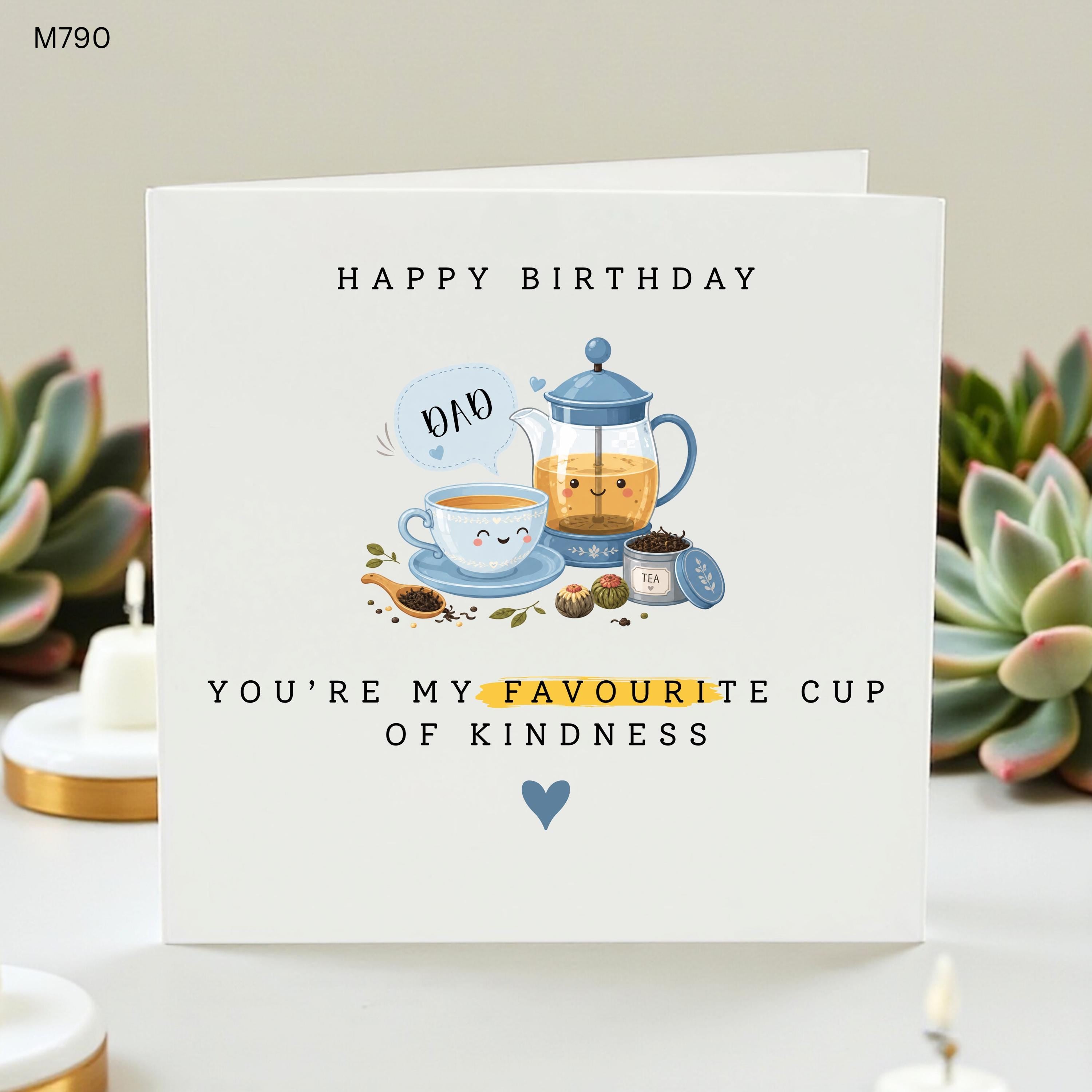 Dad Birthday Tea Card, Personalised Birthday Card for Dad, Cute Teapot Cup Card, Favourite Cup of Kindness, Funny Tea Lover Dad Gift