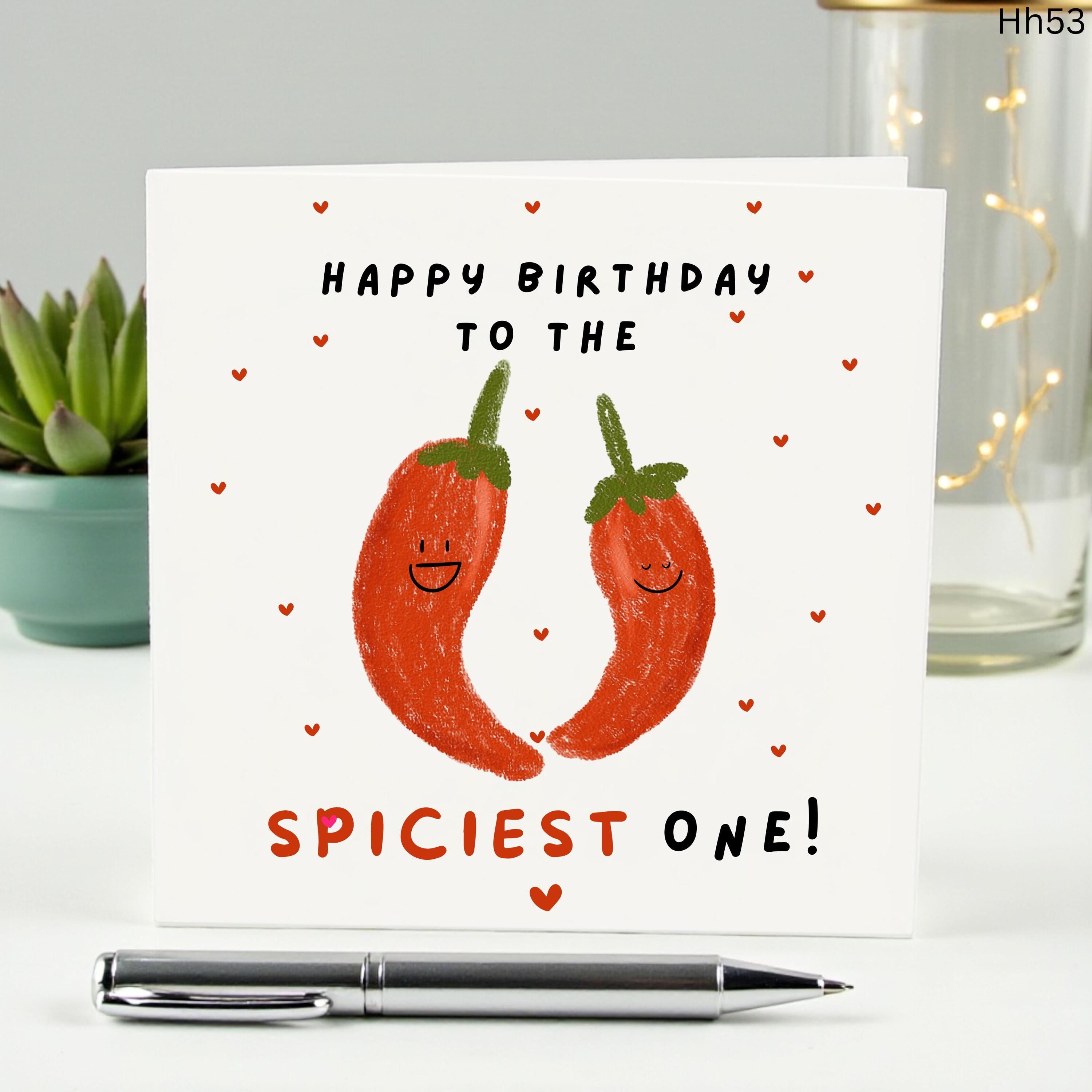 Spicy Birthday Card for Boyfriend or Girlfriend - Funny Chili Pepper Card for Husband or Wife - The Spiciest One Cute Food Pun Birthday Card