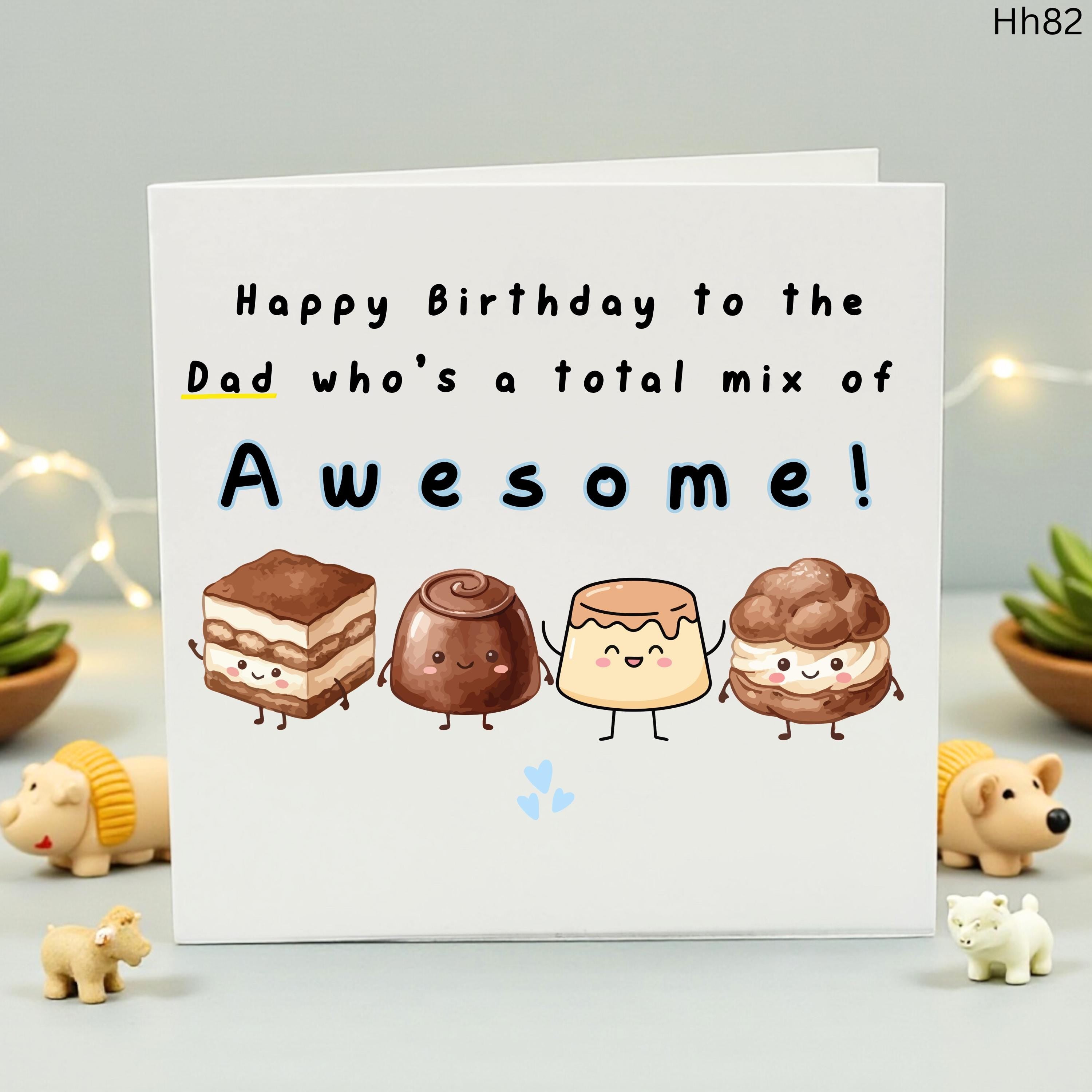 Funny Dad Birthday Card, Mix of Awesome Dessert Pun Birthday Card for Dad, Cute Cake and Chocolate Card for Father Awesome Dad Birthday Gift