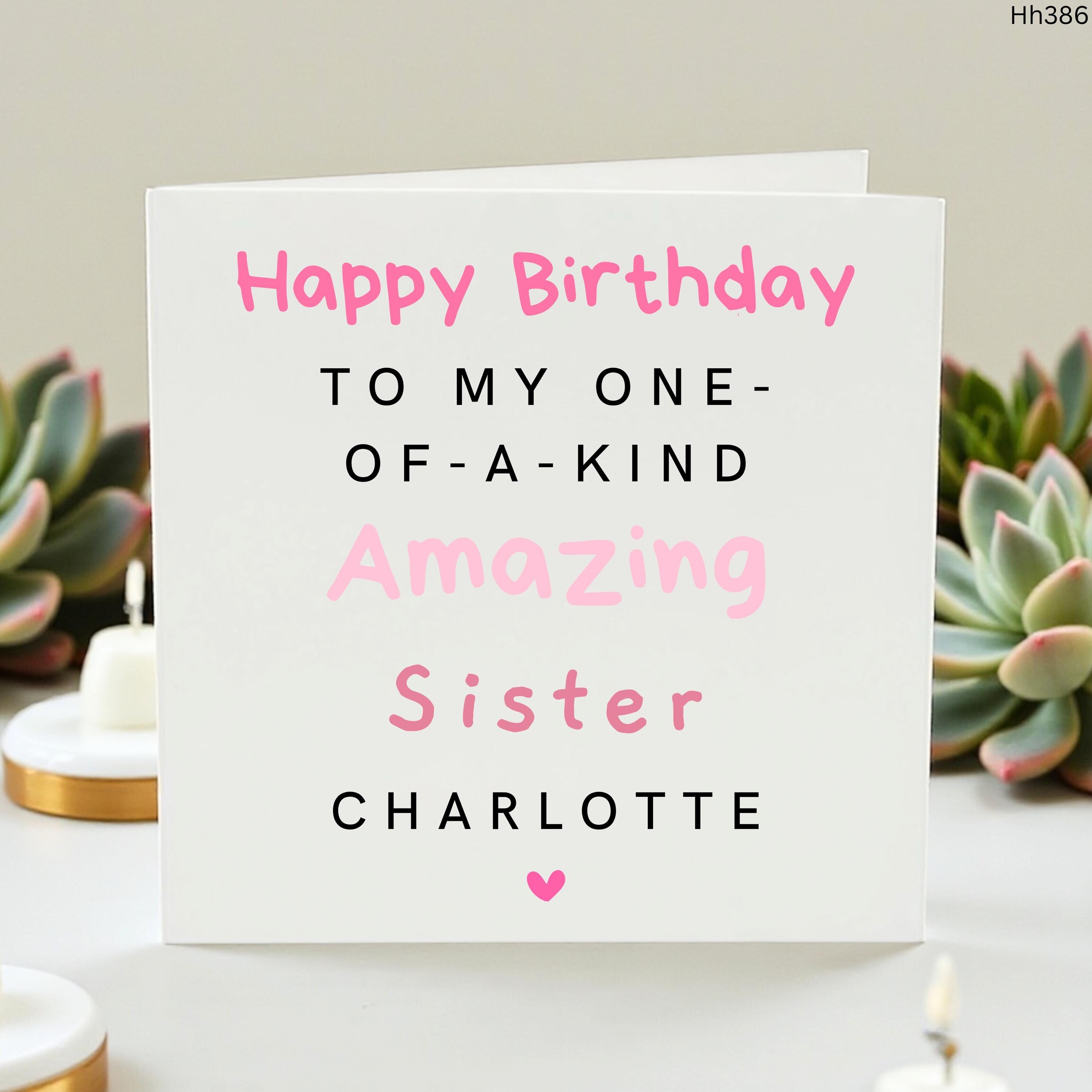 Personalised Sister Birthday Card, Amazing Sister Birthday Card, One Of A Kind Sister Card, Custom Name Birthday Gift