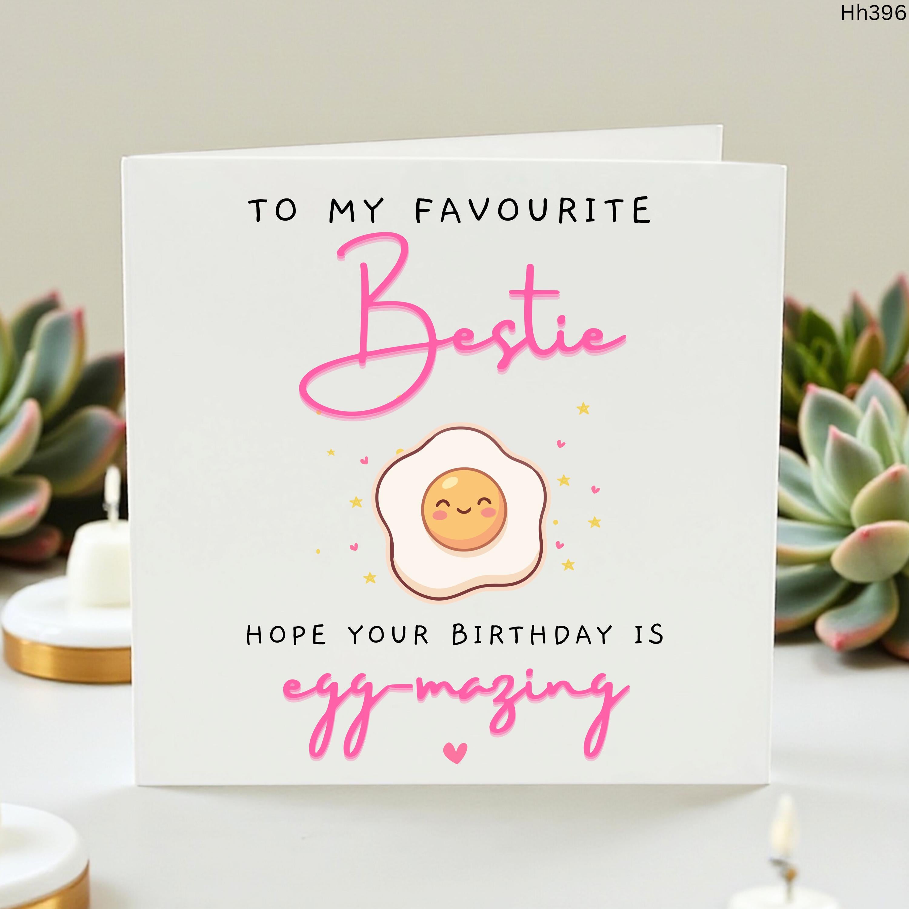 Bestie Birthday Card, Funny Egg Birthday Card For Best Friend, Egg-Mazing Friend Card, Cute Personalised Birthday Gift