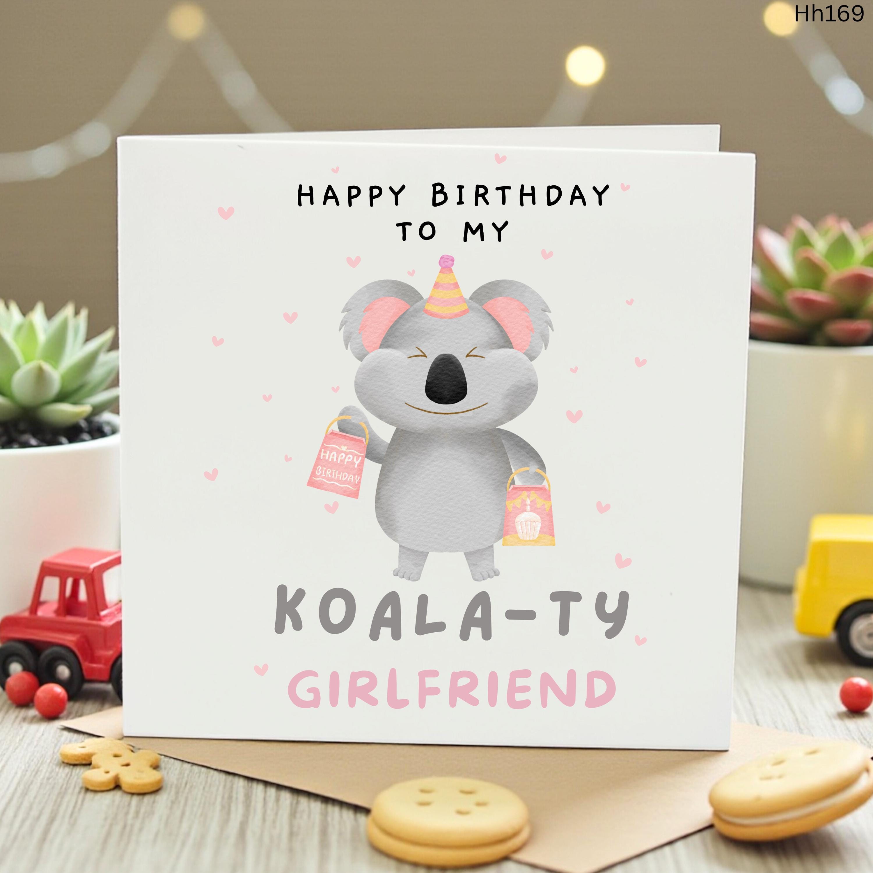 Cute Girlfriend Birthday Card Koala Ty Pun Card For Girlfriend Birthday Gift From Boyfriend Romantic Cute Koala Bear Greeting Card Gift