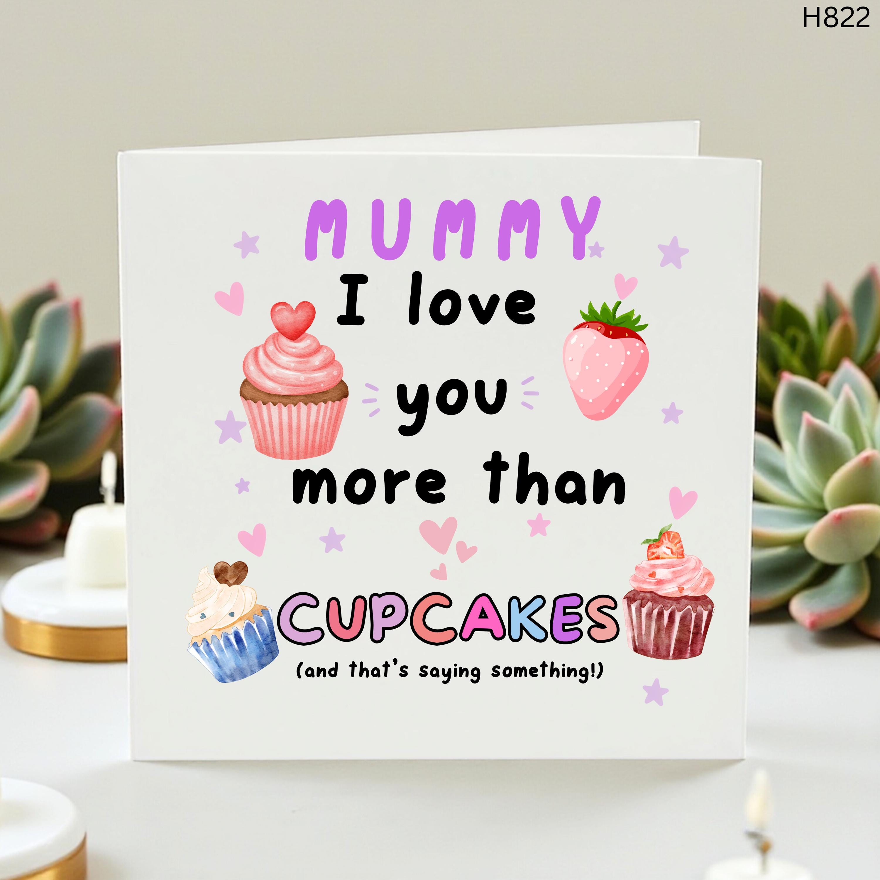 Personalised Mummy Card, I Love You More Than Cupcakes Card, Cute Mothers Day Card From Daughter Son, Funny Mum Birthday Card