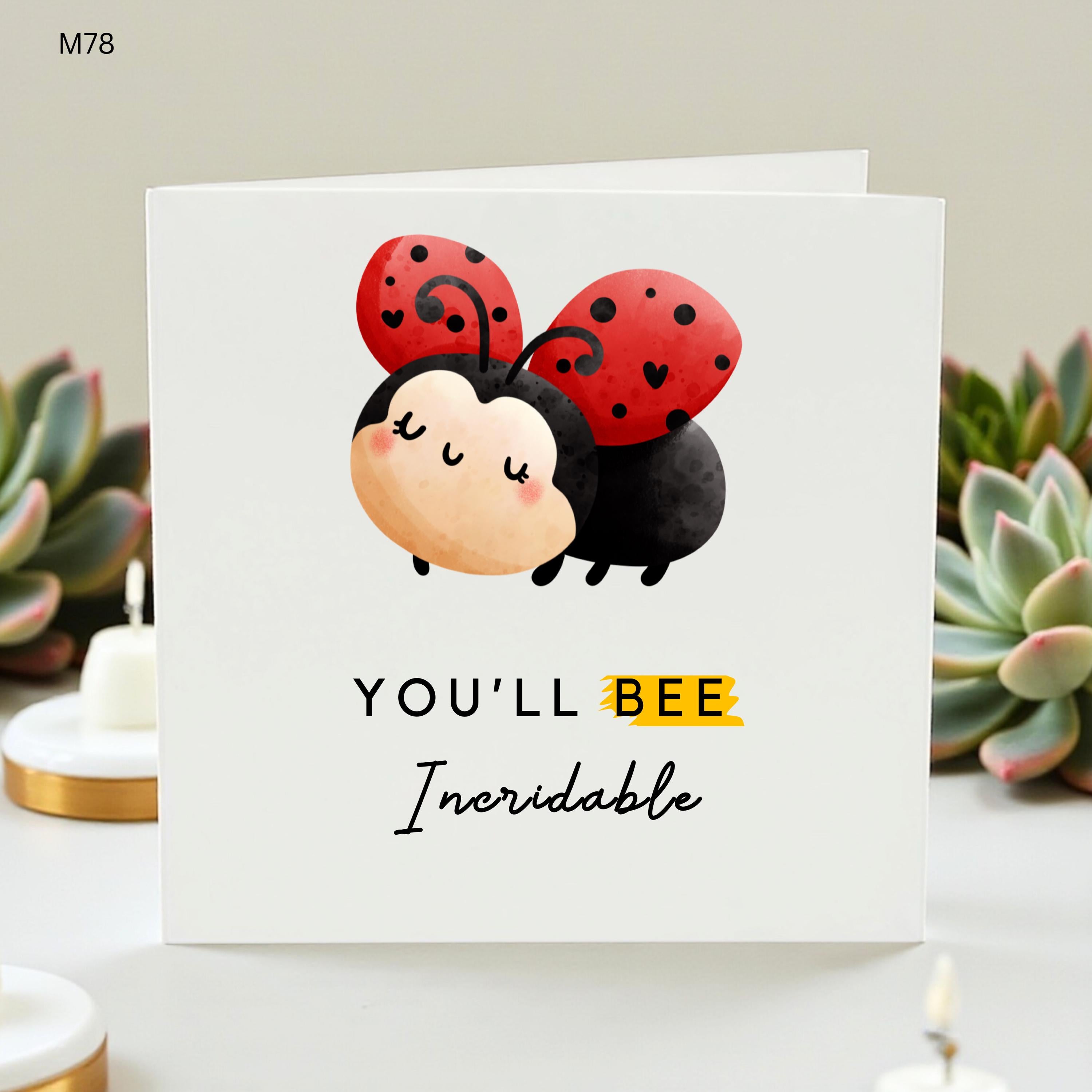 You'll Bee Incredible Card, Cute Ladybird Encouragement Card For Her Him, Good Luck Exam New Job Well Done Congratulations Card
