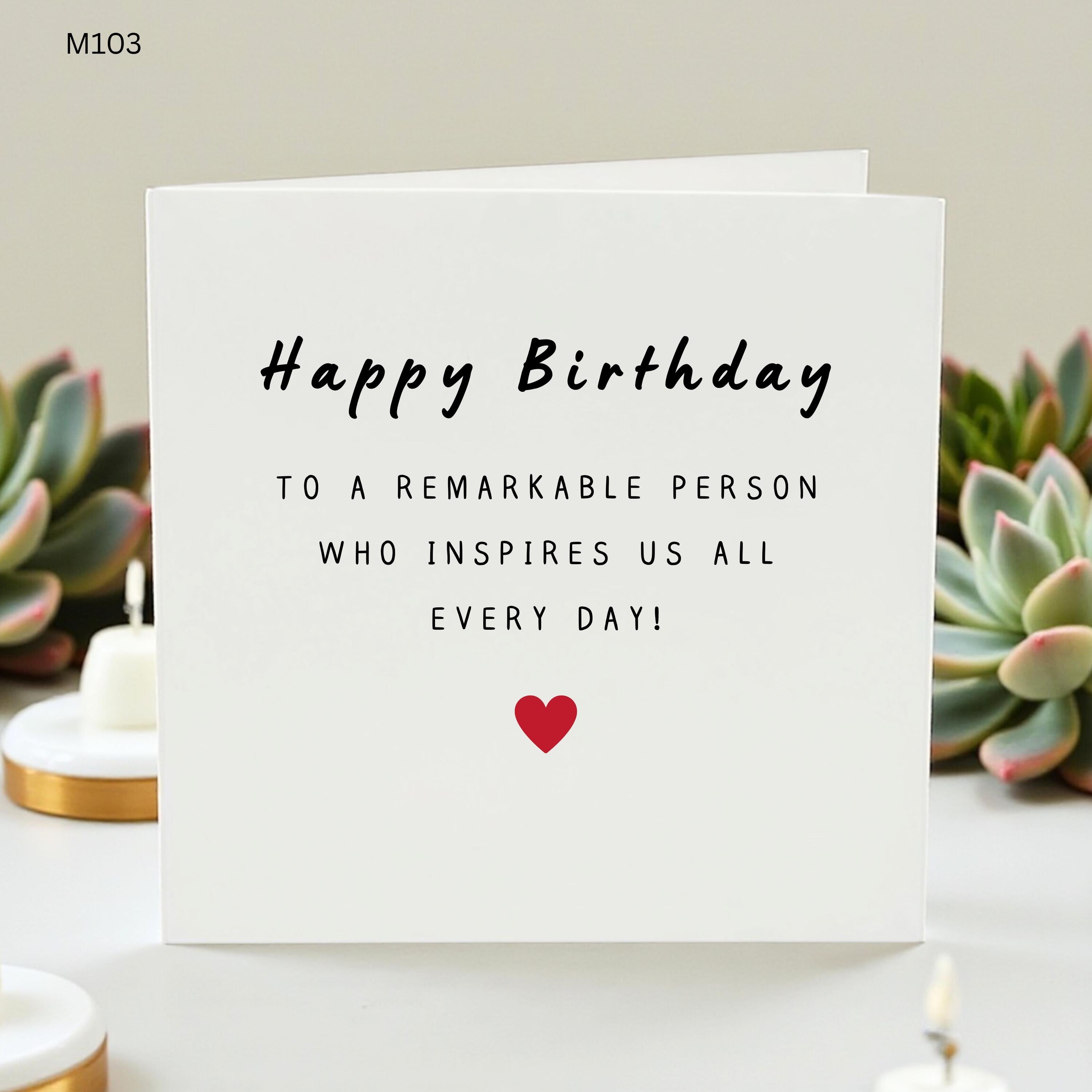 Inspirational Birthday Card, Remarkable Person Birthday Card, Simple Heart Card For Friend, Mum Dad Boss Teacher Mentor Card