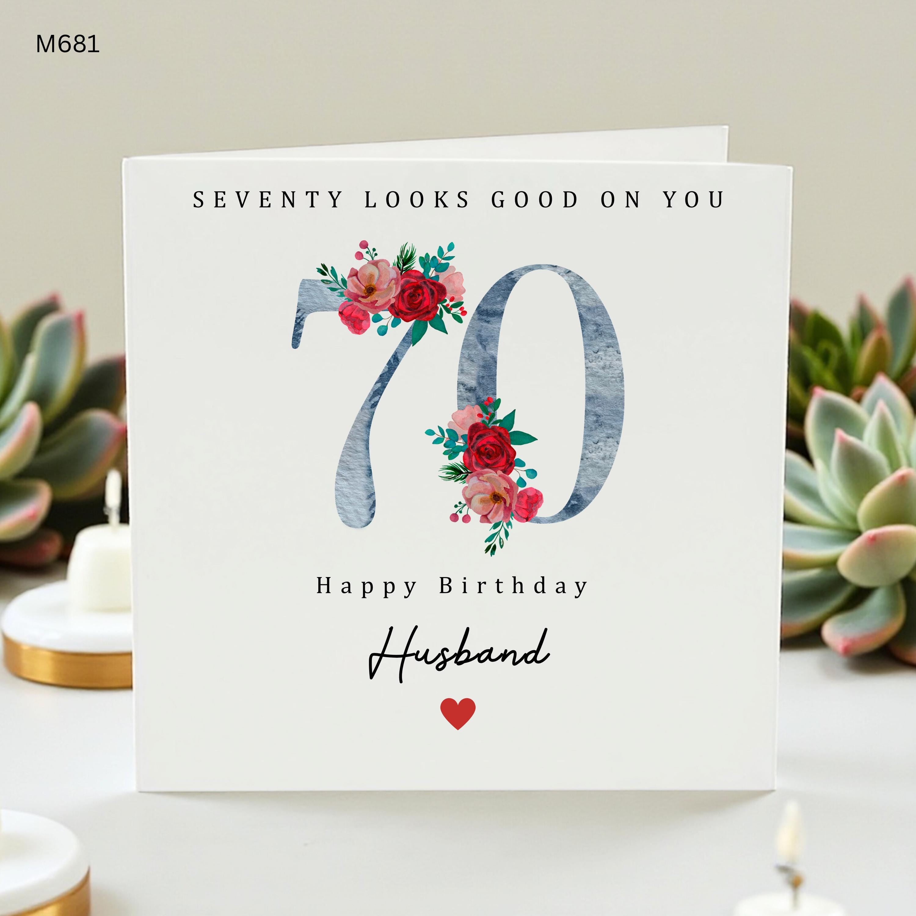 Husband 70th Birthday Card, Seventy Looks Good On You Floral Birthday Card for Him, Personalized Milestone 70 Happy Birthday Card Gift