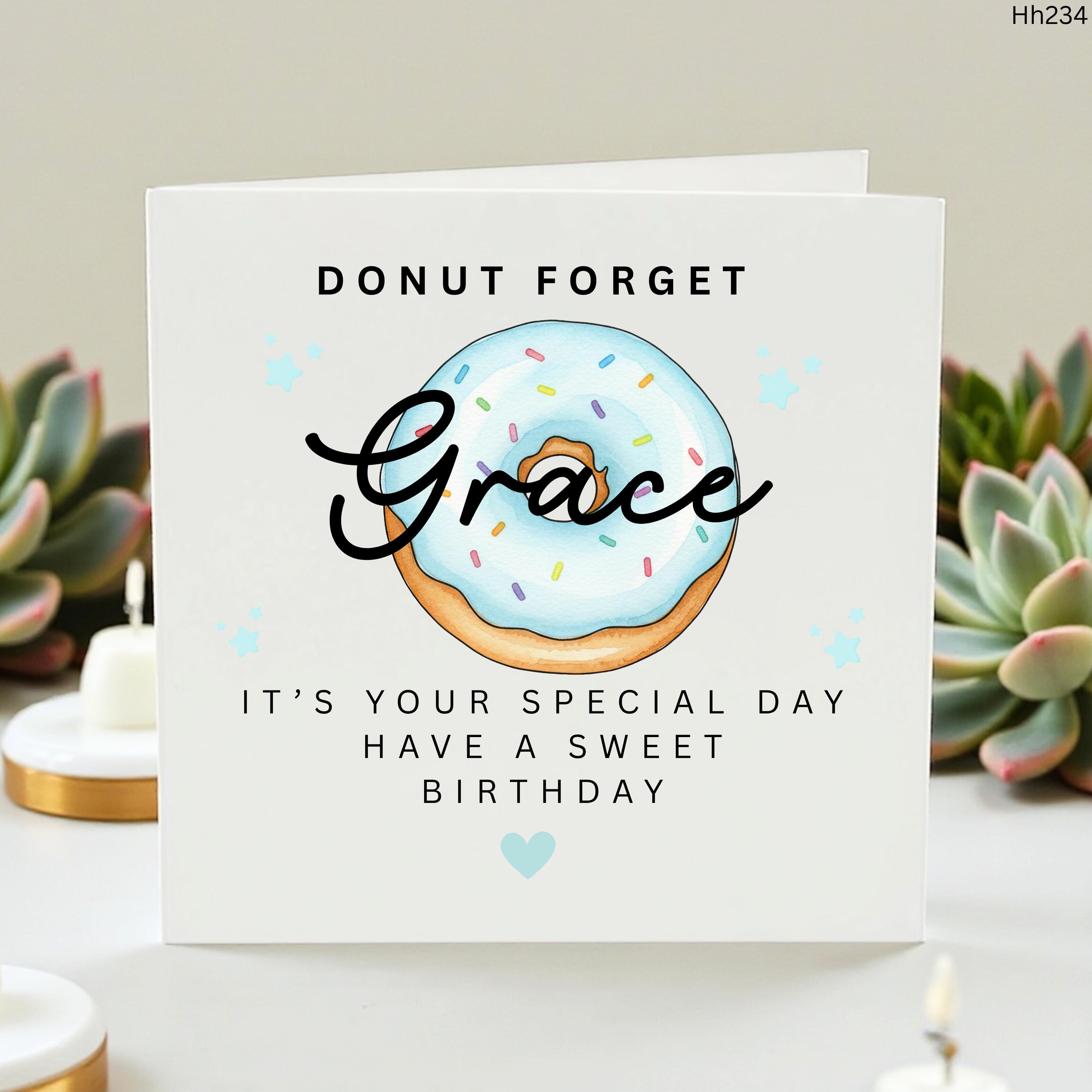 Personalized Donut Birthday Card for Her, Custom Name Grace Card, Donut Forget Its Your Special Day, Cute Sweet Birthday Card for Friend