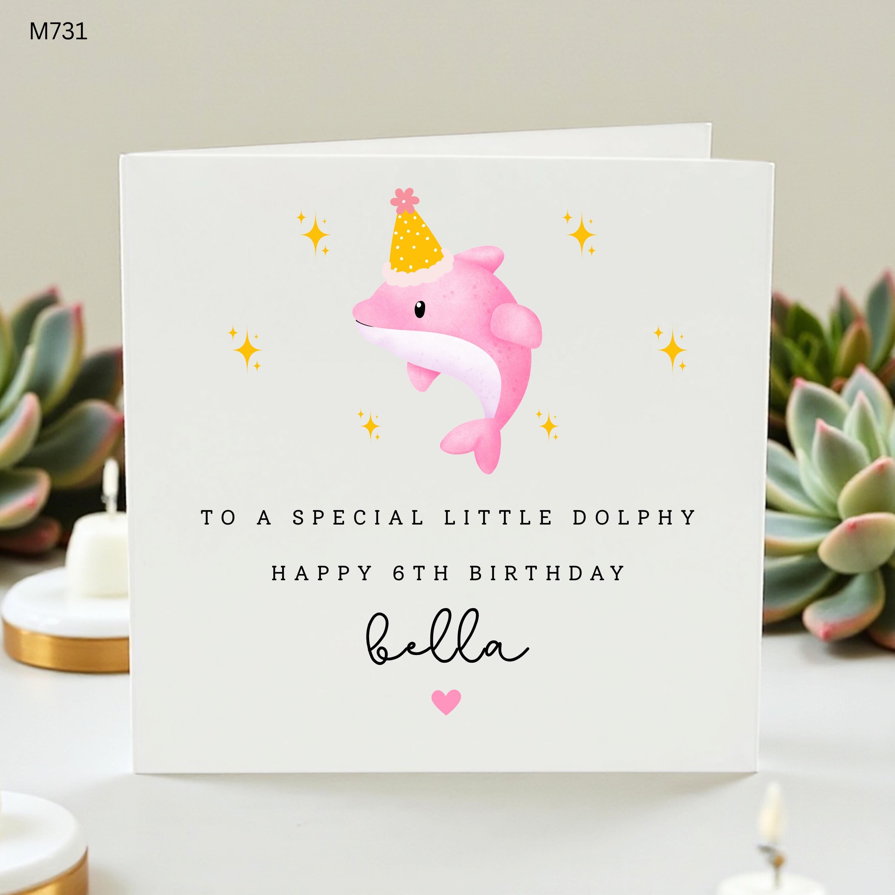 Personalised 6th Birthday Card For Girl, Cute Dolphin Birthday Card, Special Little Dolphy Card For Daughter Granddaughter Niece