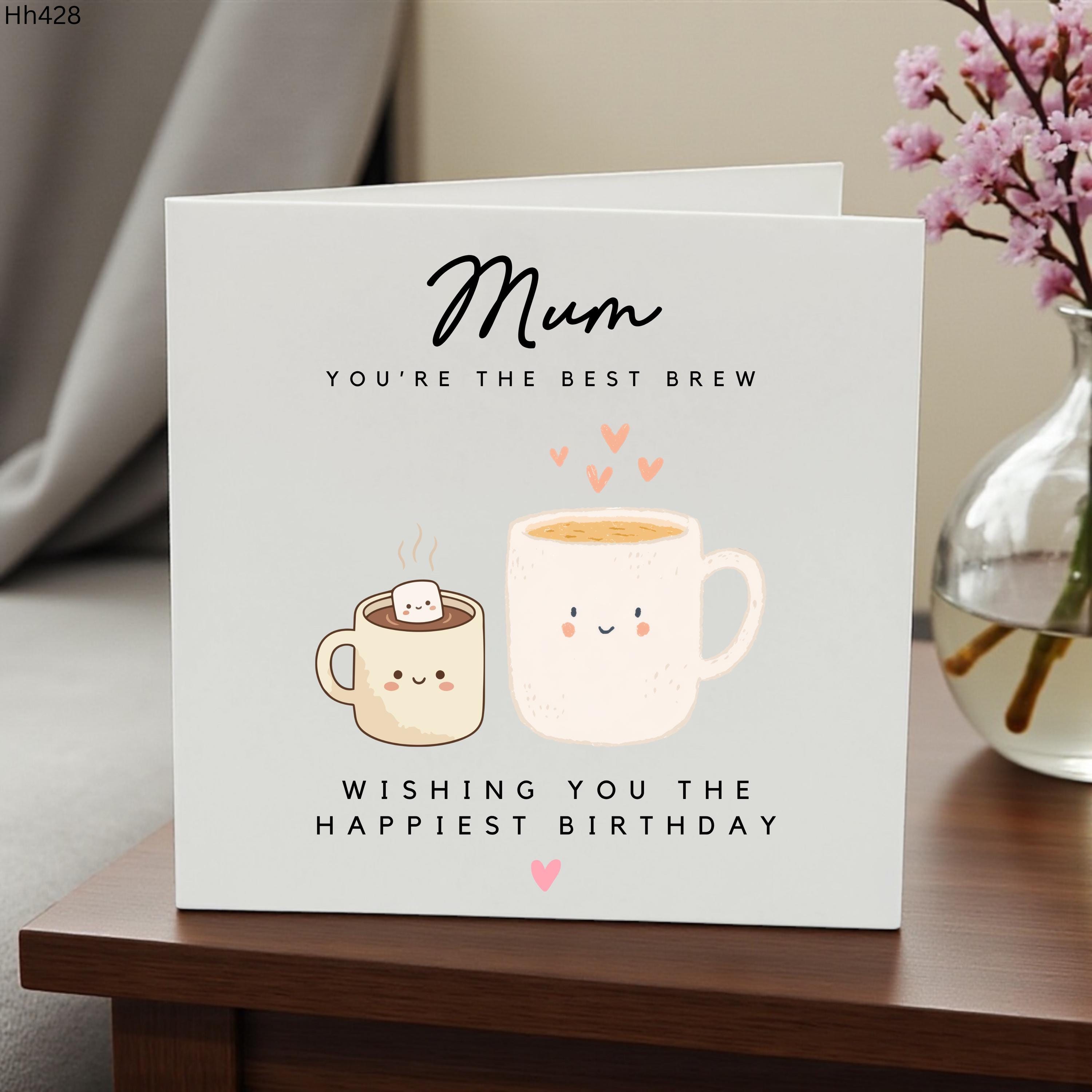 Personalised Mum Birthday Card, Cute Coffee Mug Birthday Card For Mum, Best Brew Mum Card, Funny Tea Lover Birthday Card