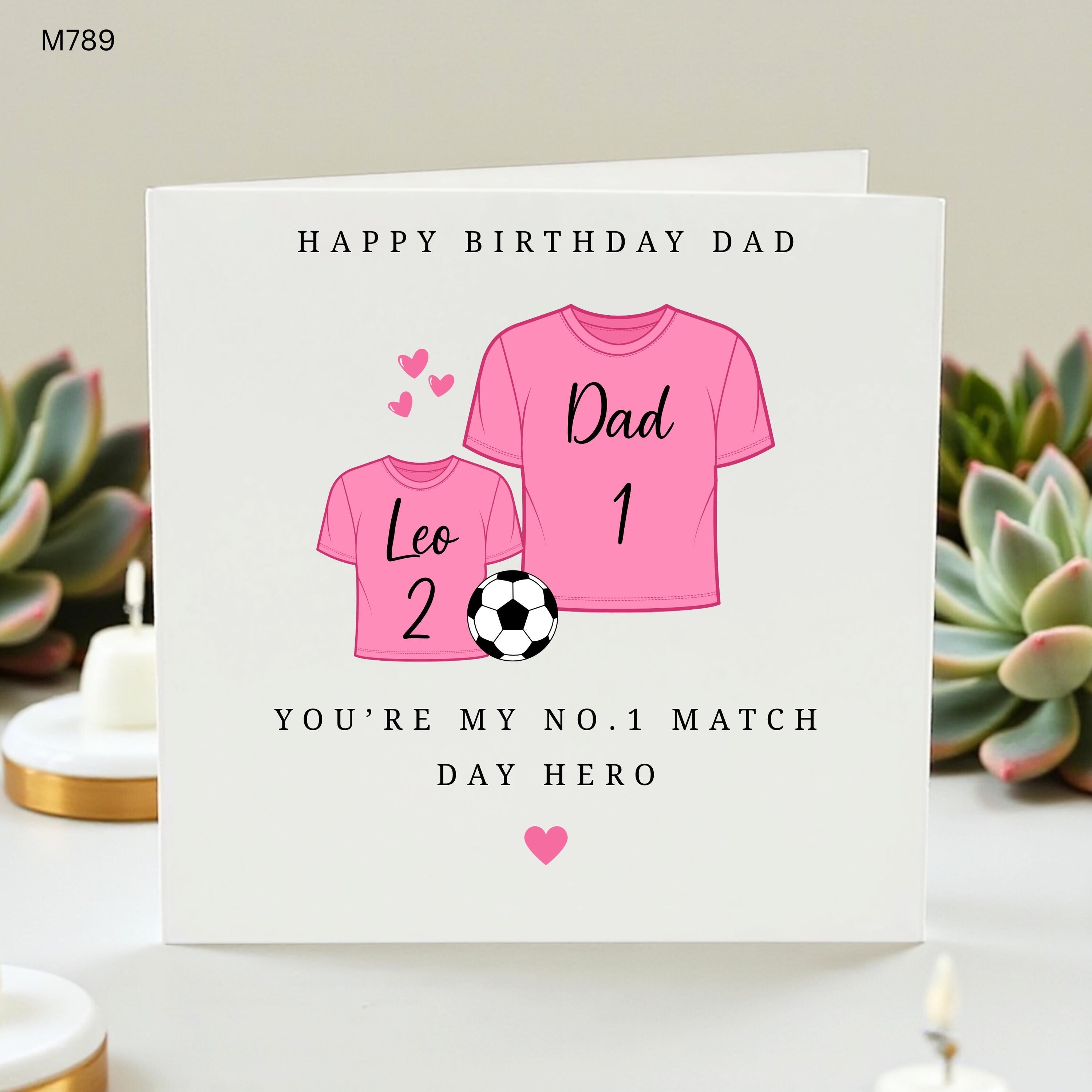 Personalised Dad Birthday Card from Child, Pink Football Shirt Card, No.1 Match Day Hero Dad Card, Cute Football Dad Gift