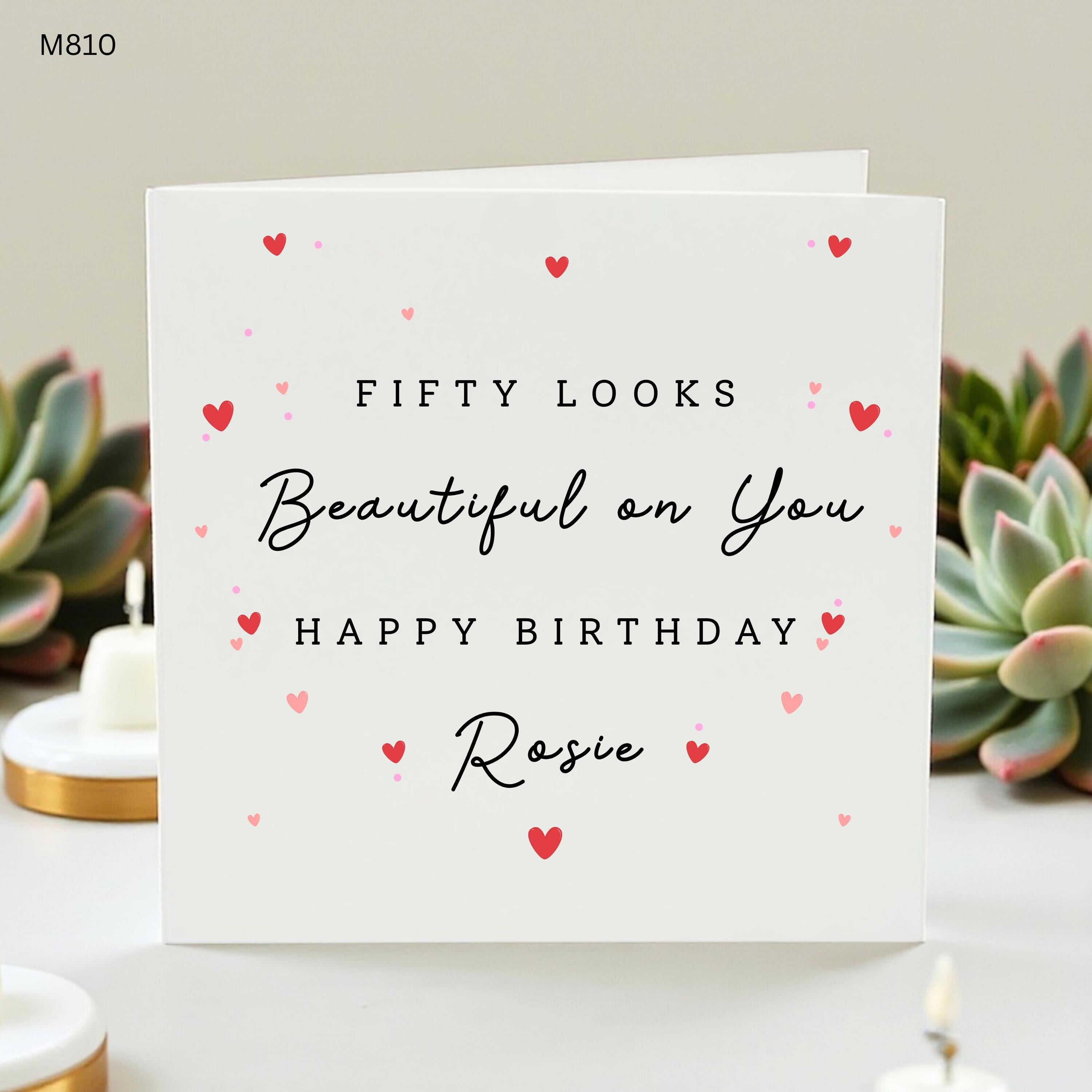 Personalised 50th Birthday Card, Fifty Looks Beautiful On You Card, 50th Birthday Card For Her, Wife Mum Sister Friend Gift
