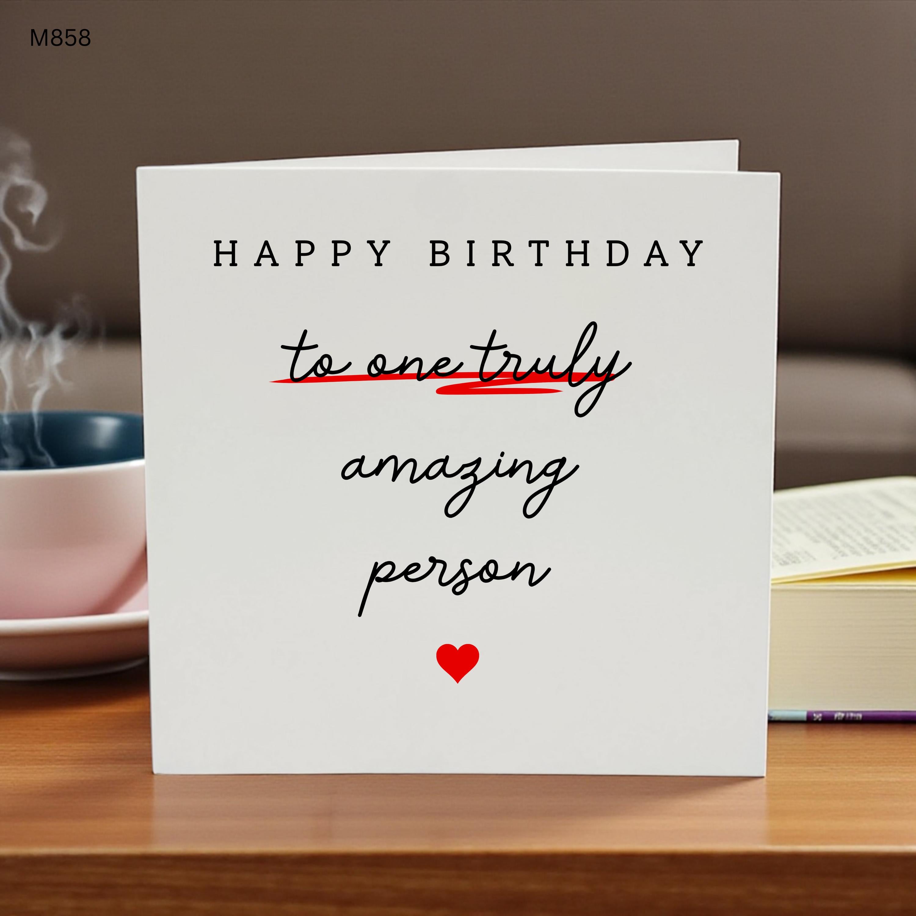 Birthday Card for Amazing Person, Happy Birthday Card, Thoughtful Birthday Card for Friend, Family Member or Loved One