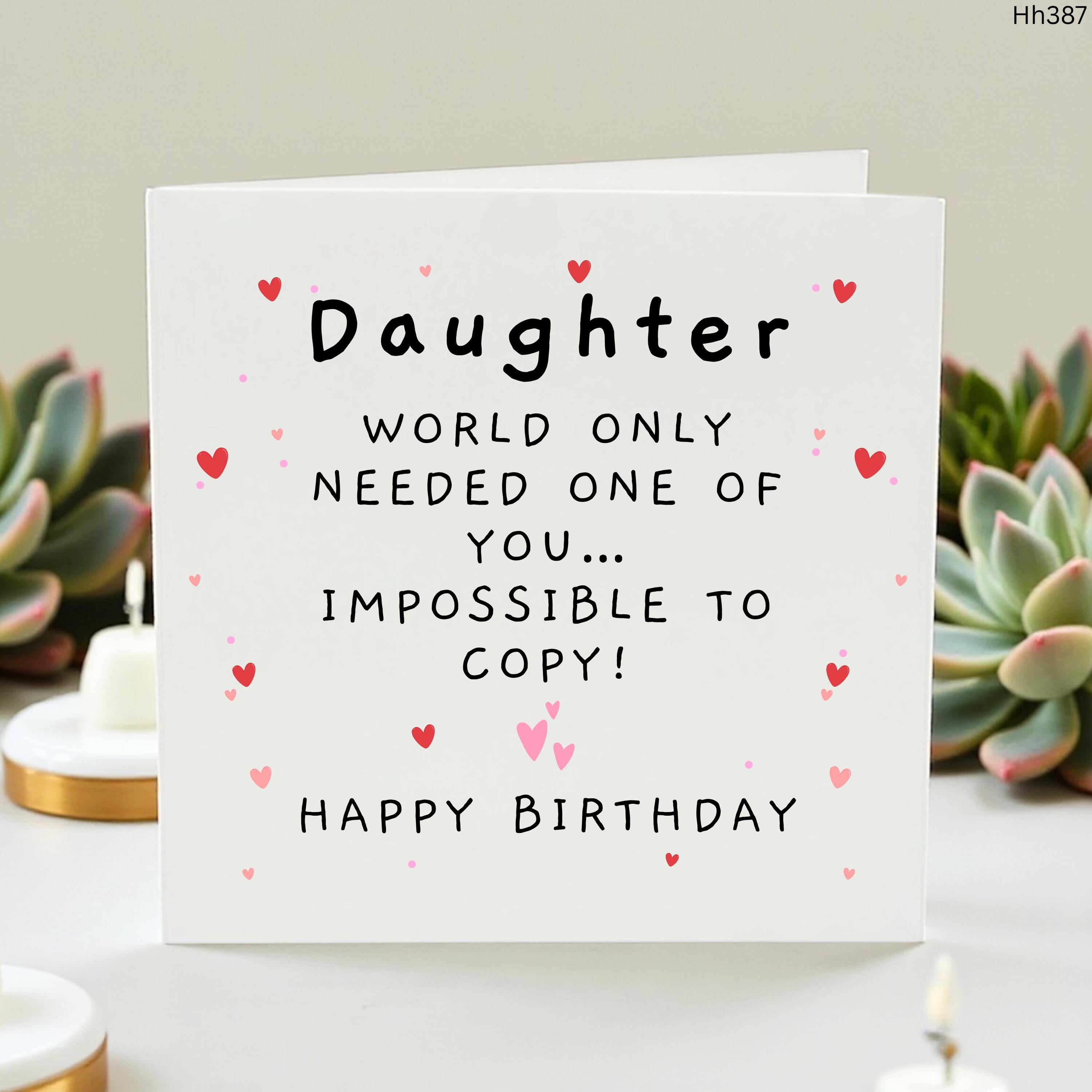Daughter Birthday Card, Funny Daughter Card From Mum Dad, Cute Heart Birthday Card, Impossible To Copy Daughter Gift