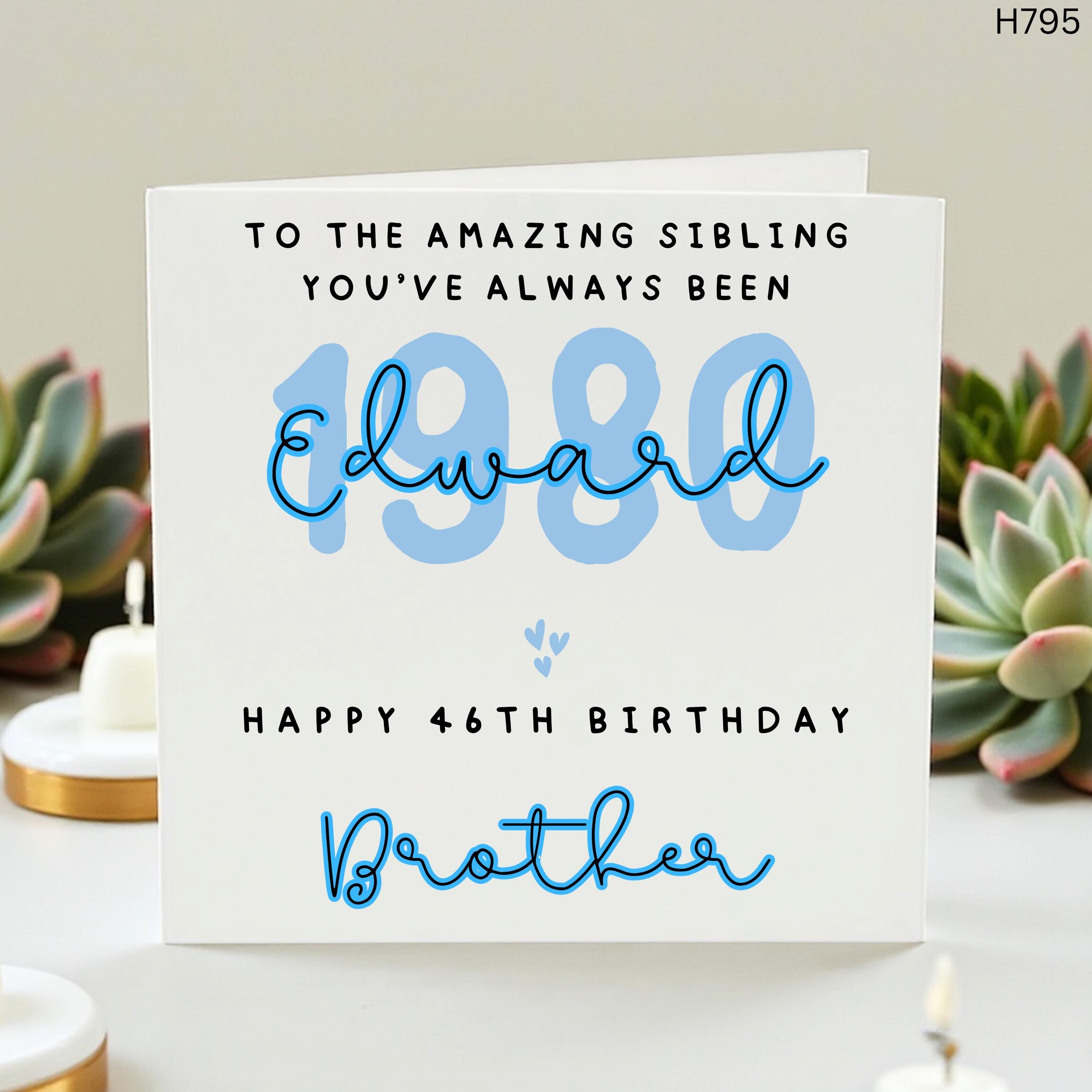 Personalised 46th Birthday Card For Brother, Born In 1980 Card, Amazing Sibling Birthday Card, Custom Name Card