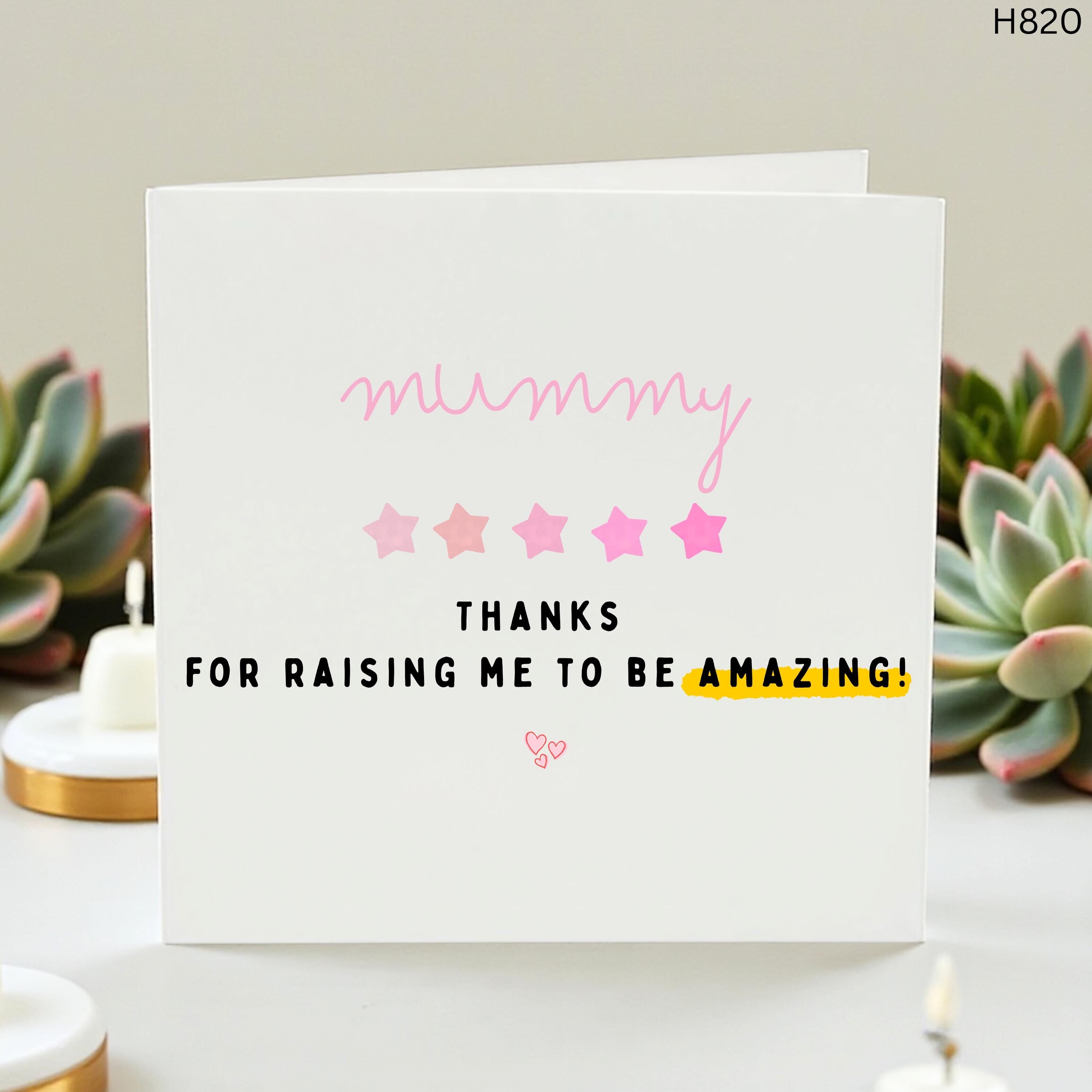 Personalised Mummy Card, Thanks For Raising Me To Be Amazing Card, Mothers Day Card From Daughter Son, Mum Birthday Thank You Card