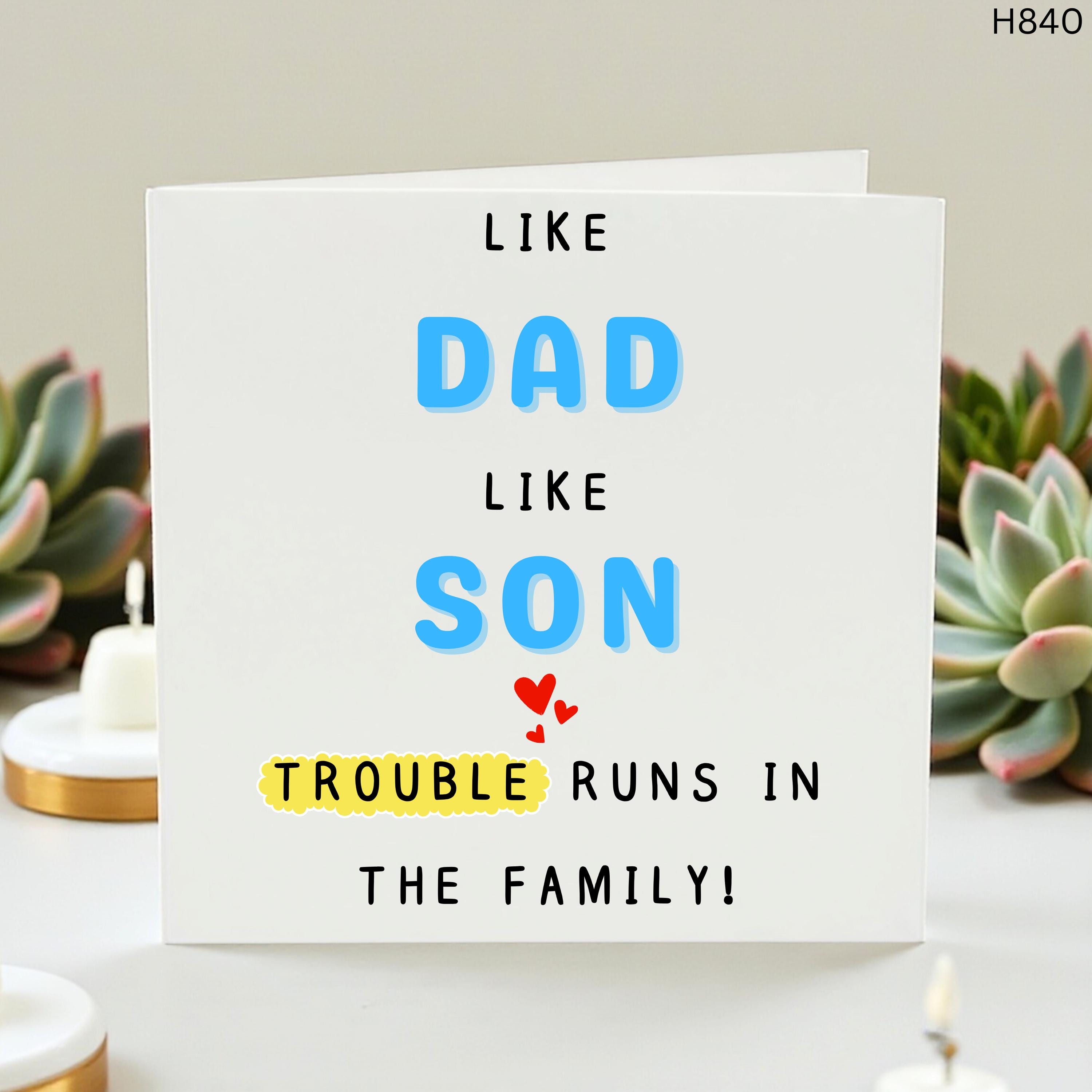 Funny Dad Birthday Card From Son, Like Dad Like Son Card, Trouble Runs In The Family, Cheeky Fathers Day Card For Dad