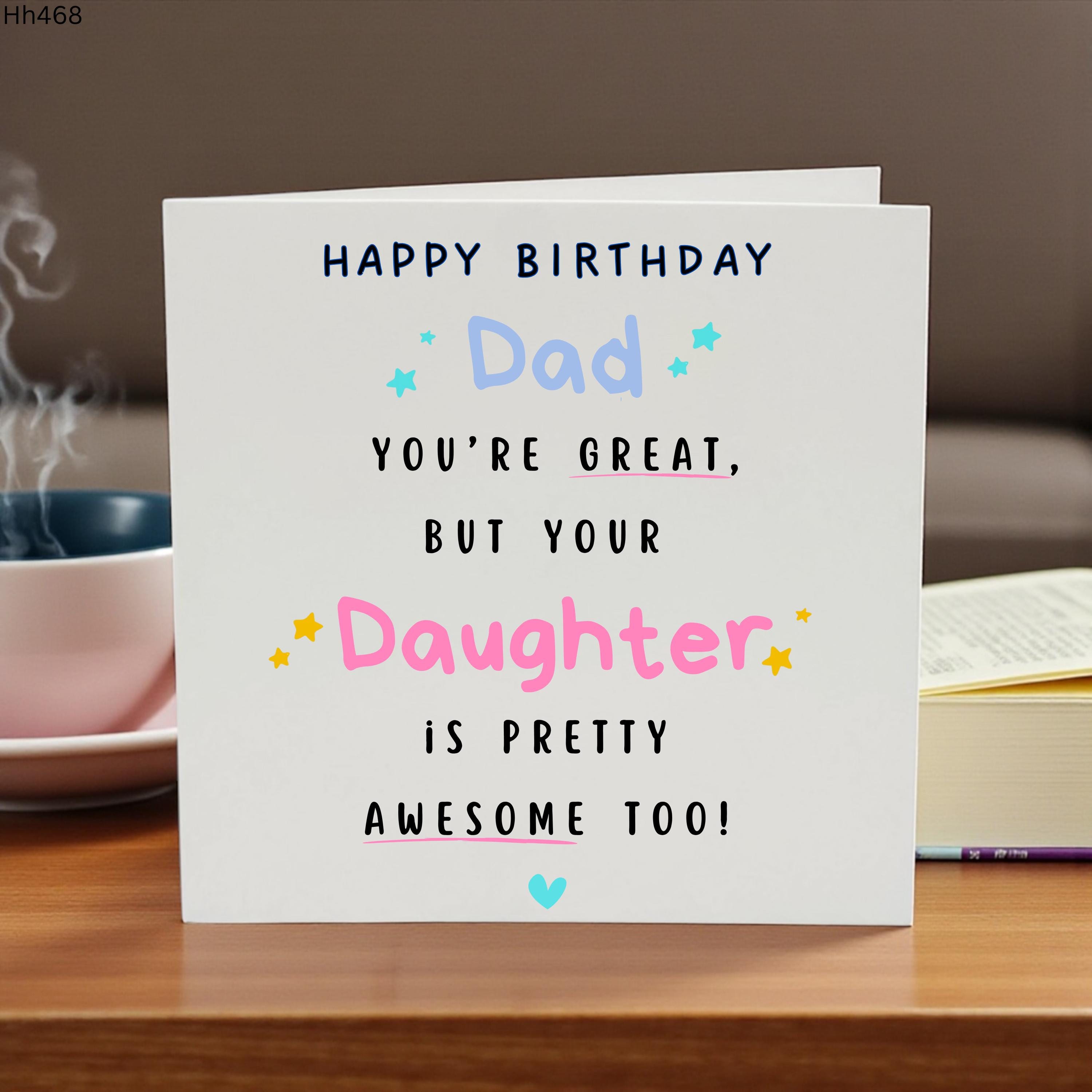 Dad Birthday Card from Daughter, Funny Dad Birthday Card, Daughter to Dad Birthday Card, Best Dad Ever Birthday Gift Card